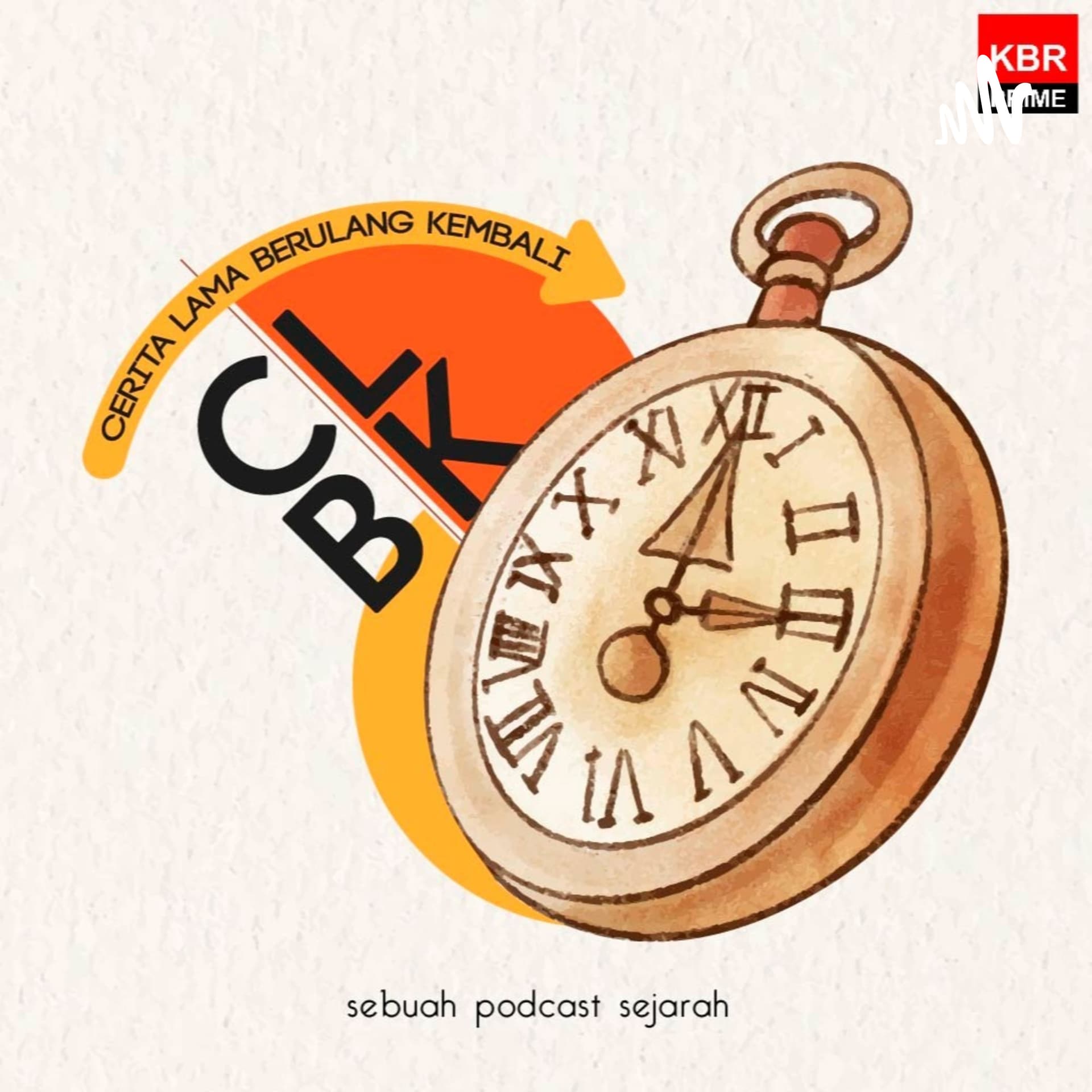 Cerita Lama Berulang Kembali (CLBK) - Podcasts