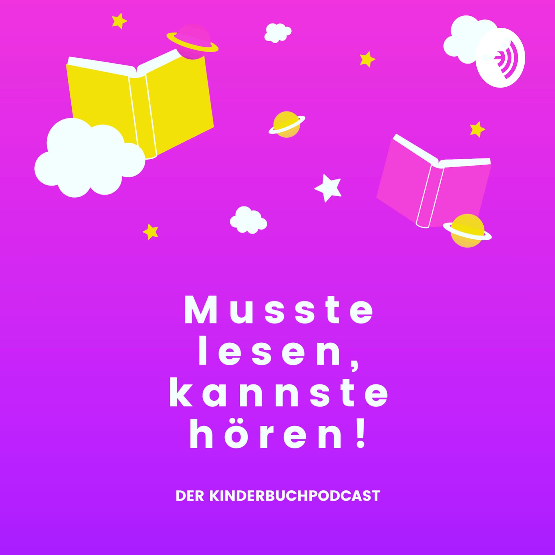 Musste lesen, kannste Hören! Der Kinderbuch Podcast - Podcasts