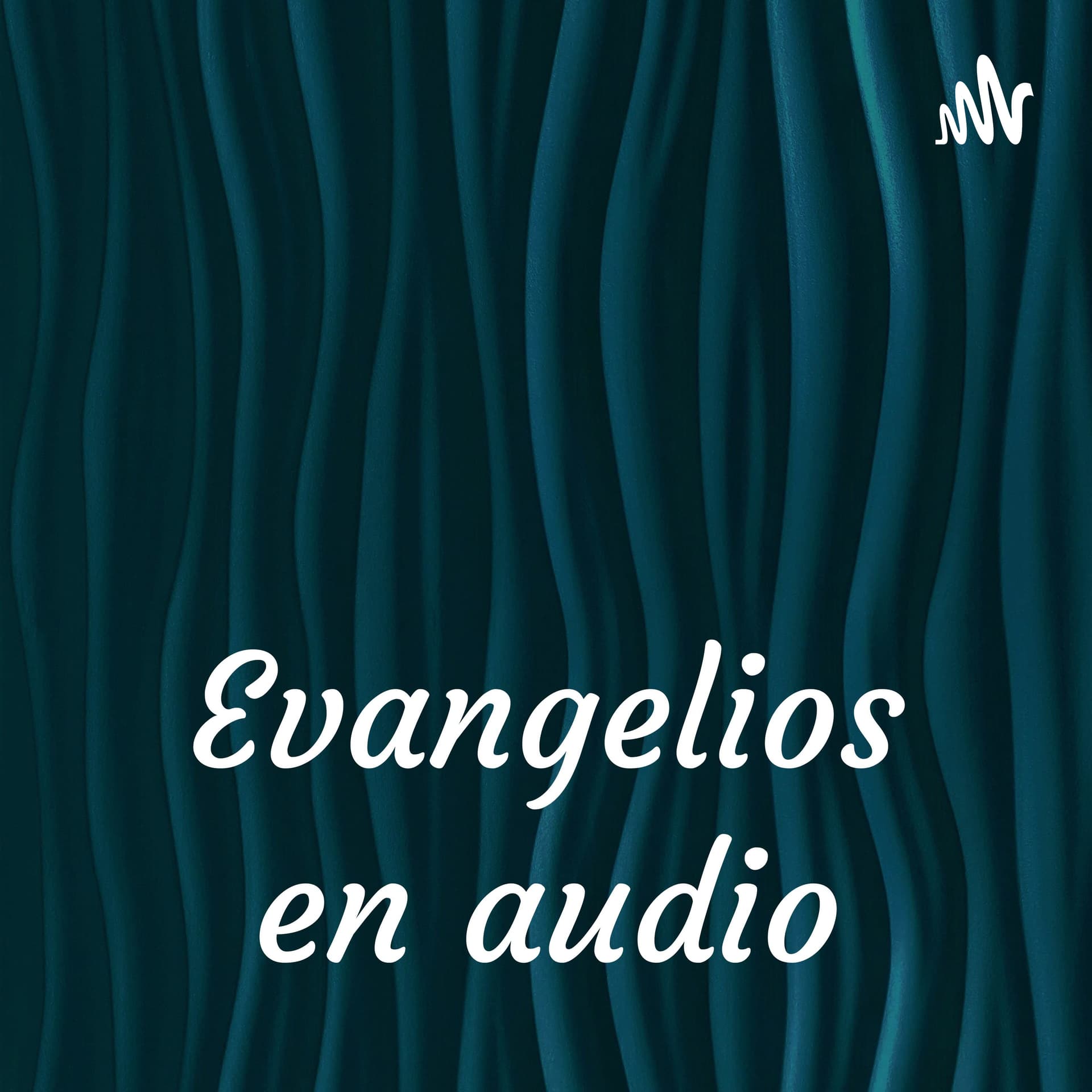 Evangelios en audio - Podcasts
