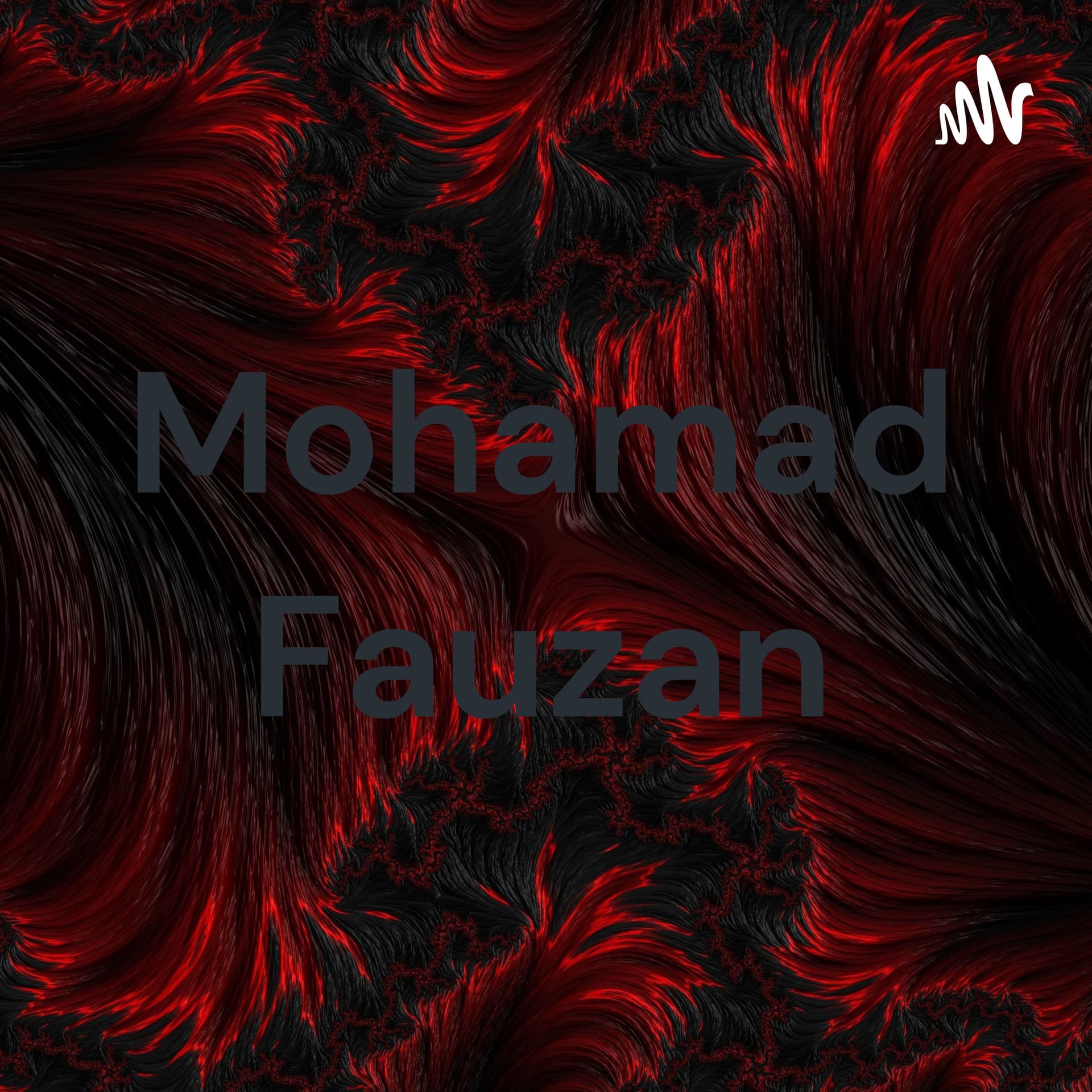 Mohamad Fauzan - Podcasts