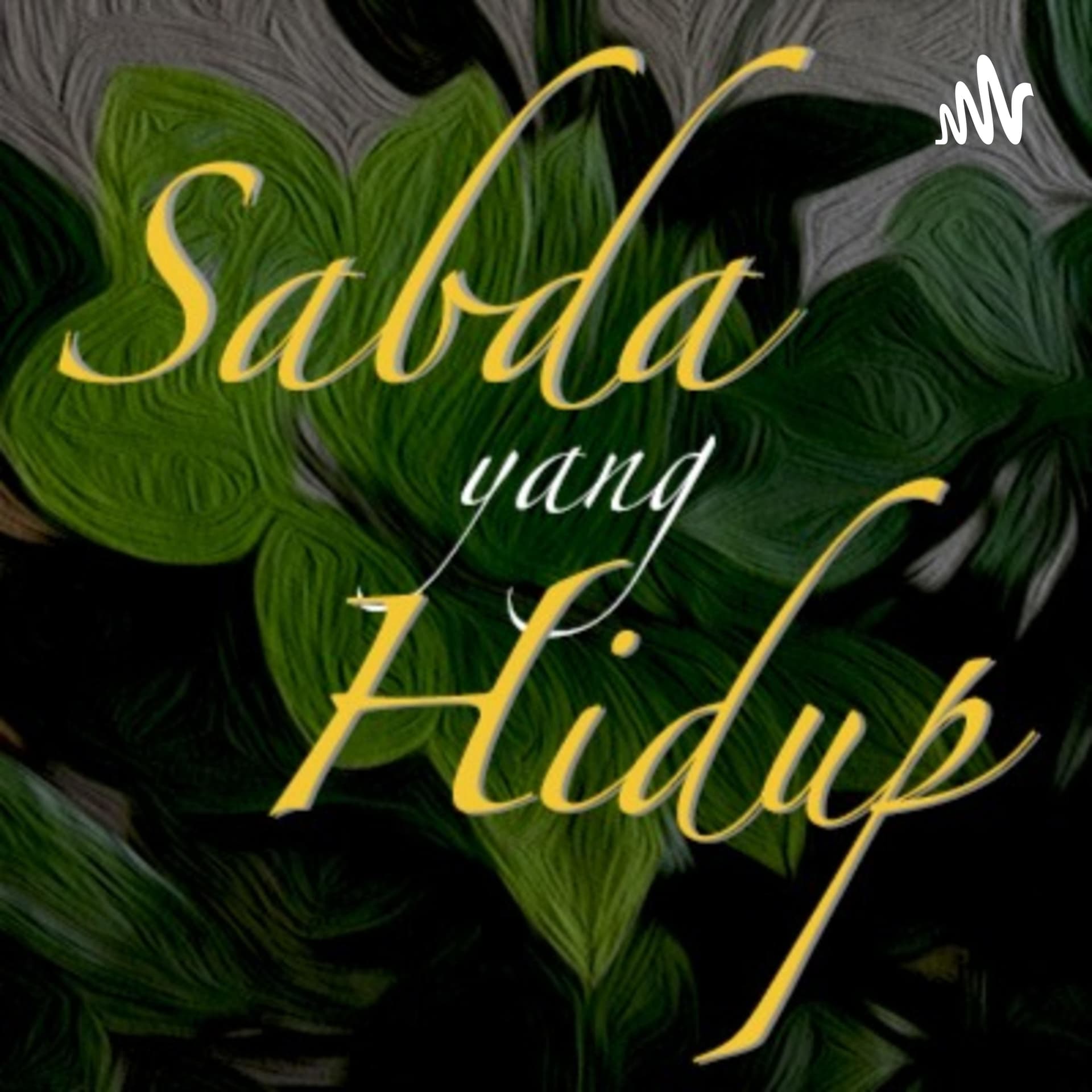 Sabda yang Hidup - Podcasts