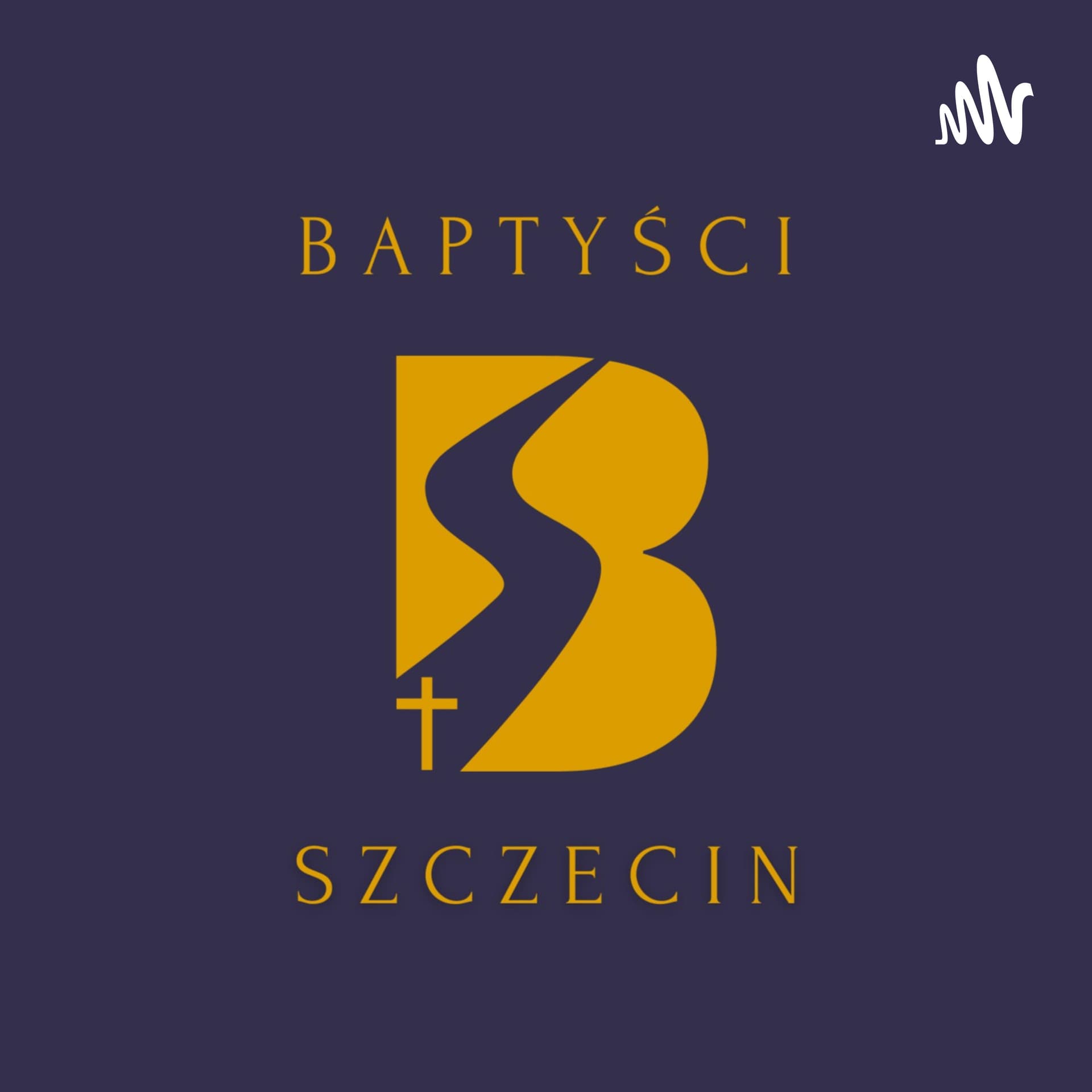 Kościół Chrześcijan Baptystów w Szczecinie - Podcasts