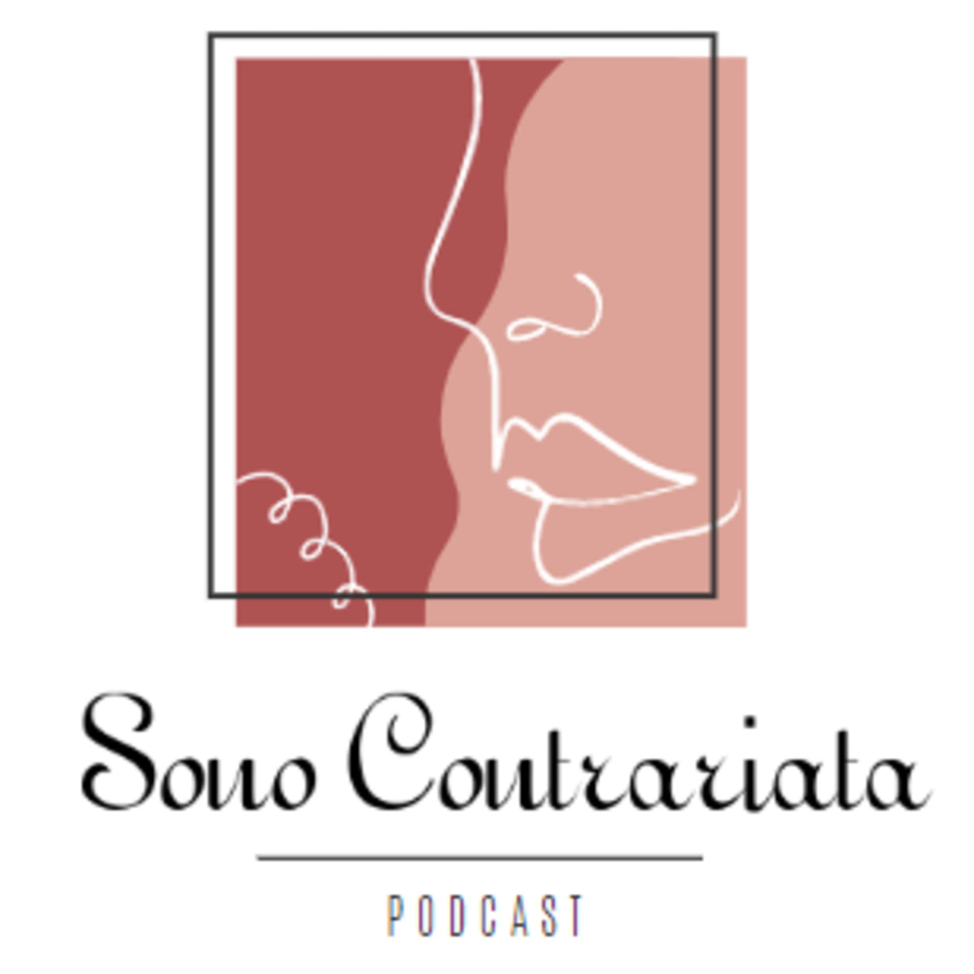 Sono Contrariata - Podcasts