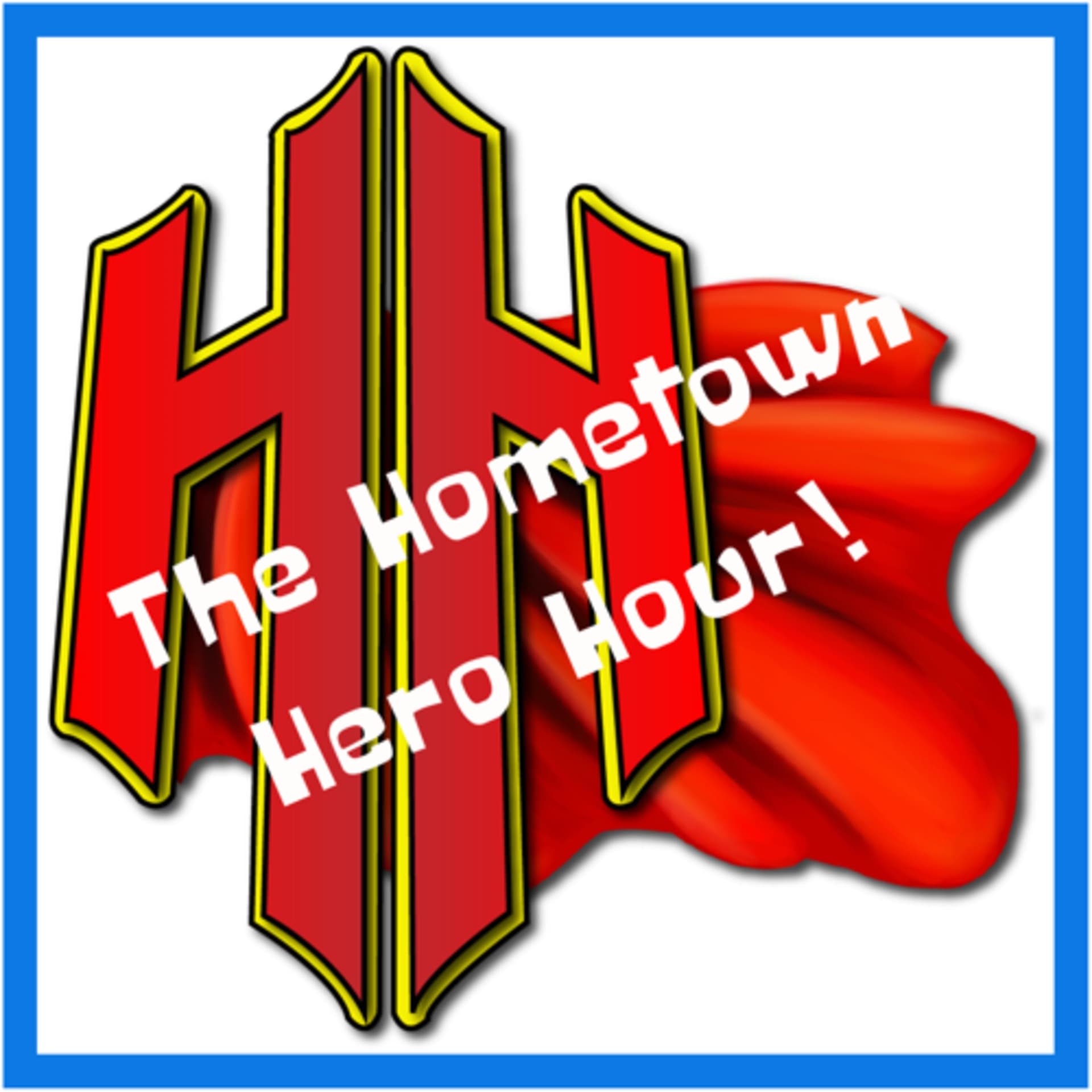 The Hometown Hero Hour - Podcasts