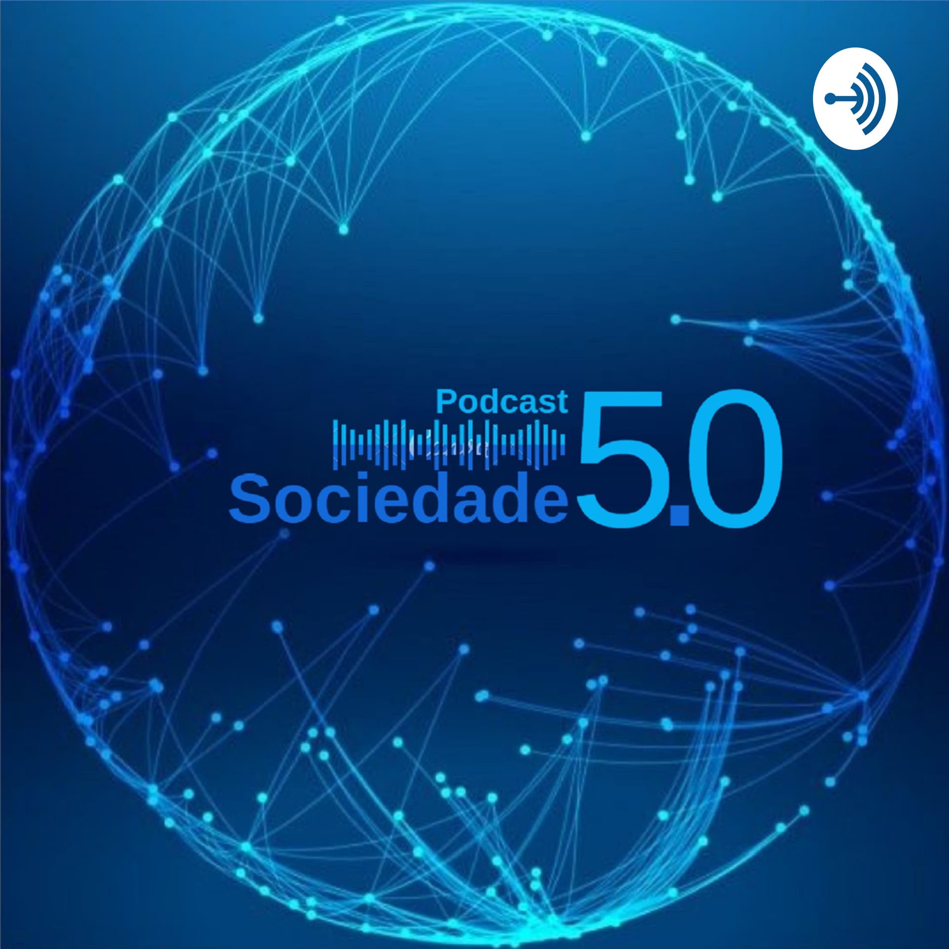 Podcast Sociedade 5.0 - Podcasts