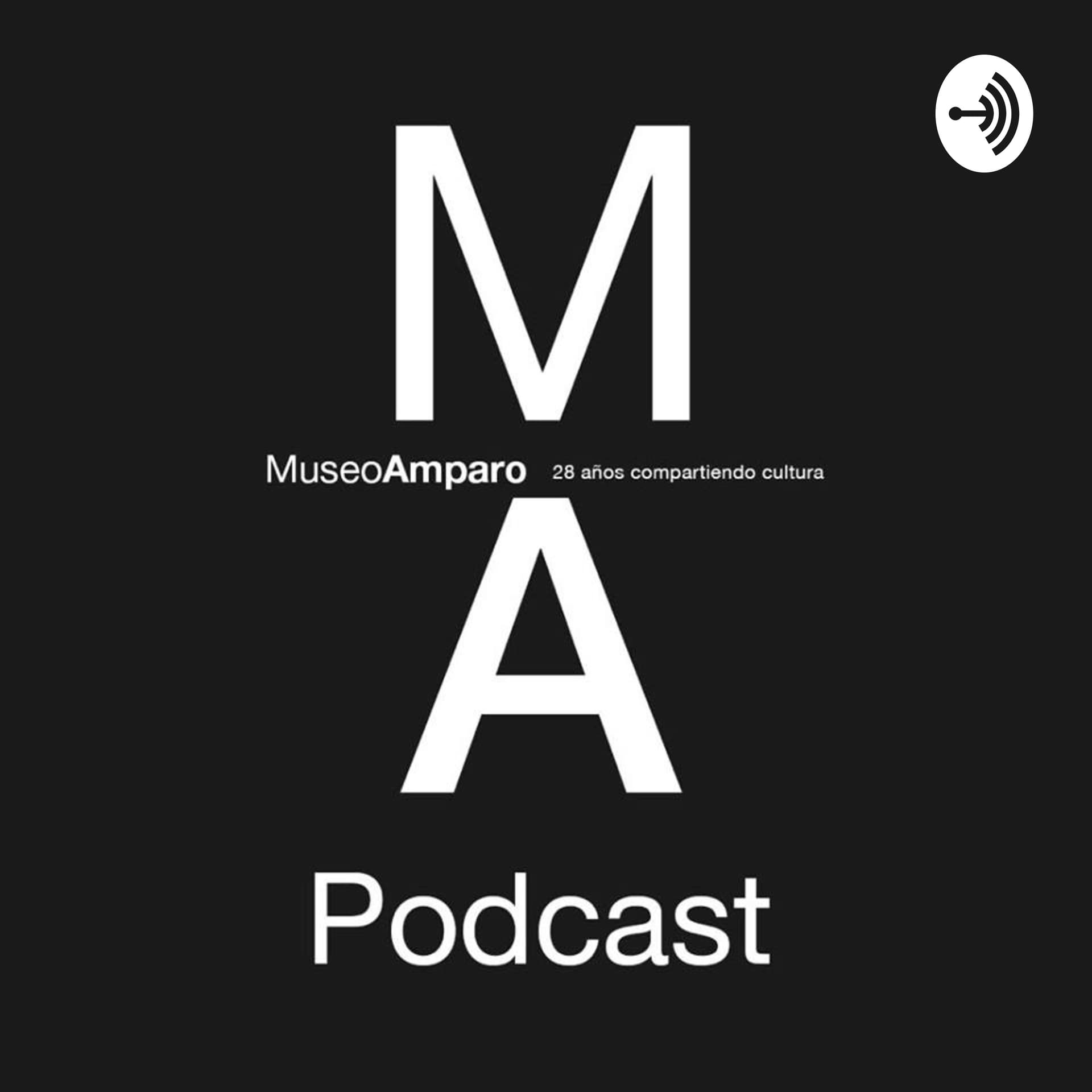 Podcast del Museo Amparo - Podcasts