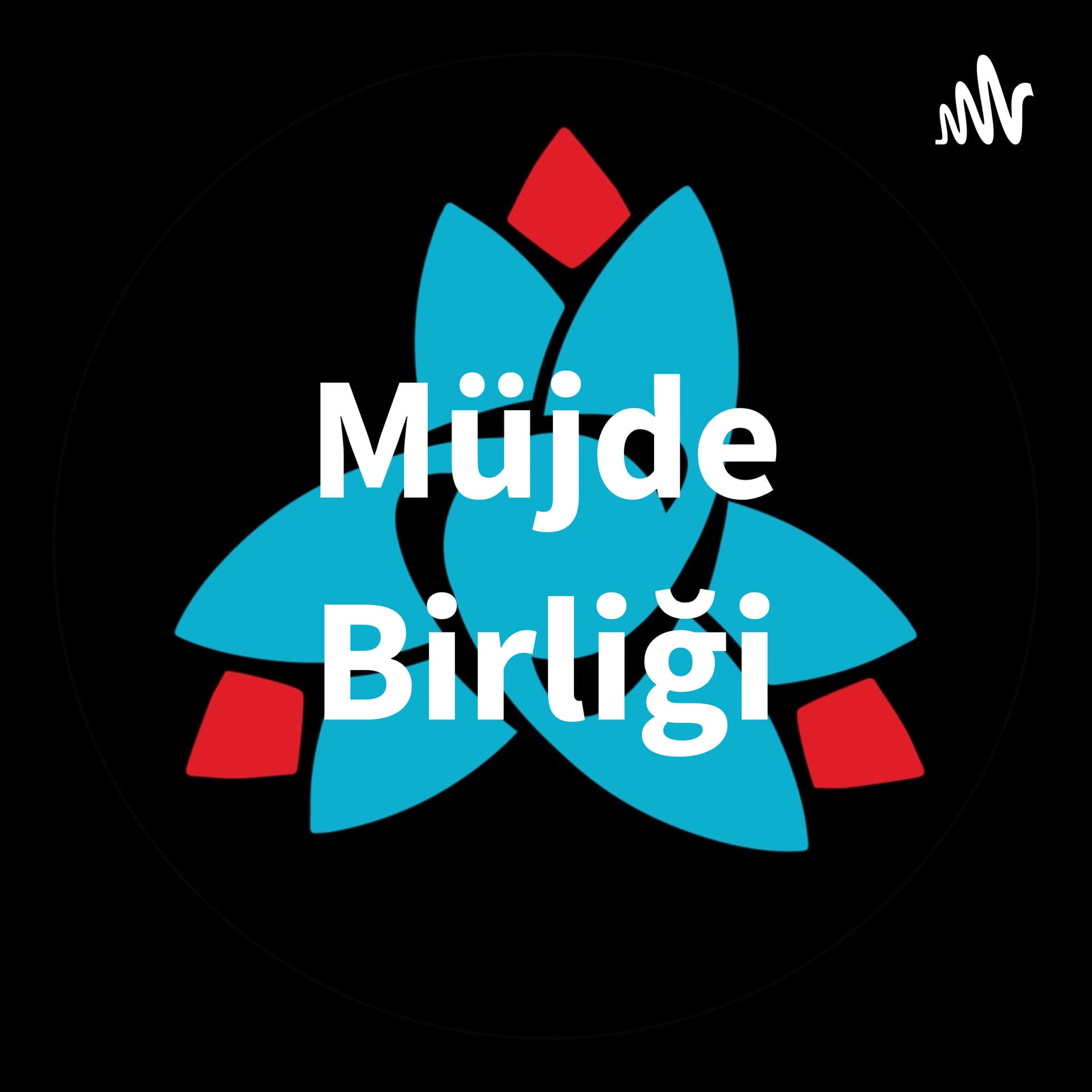 Müjde Birliği - Podcasts