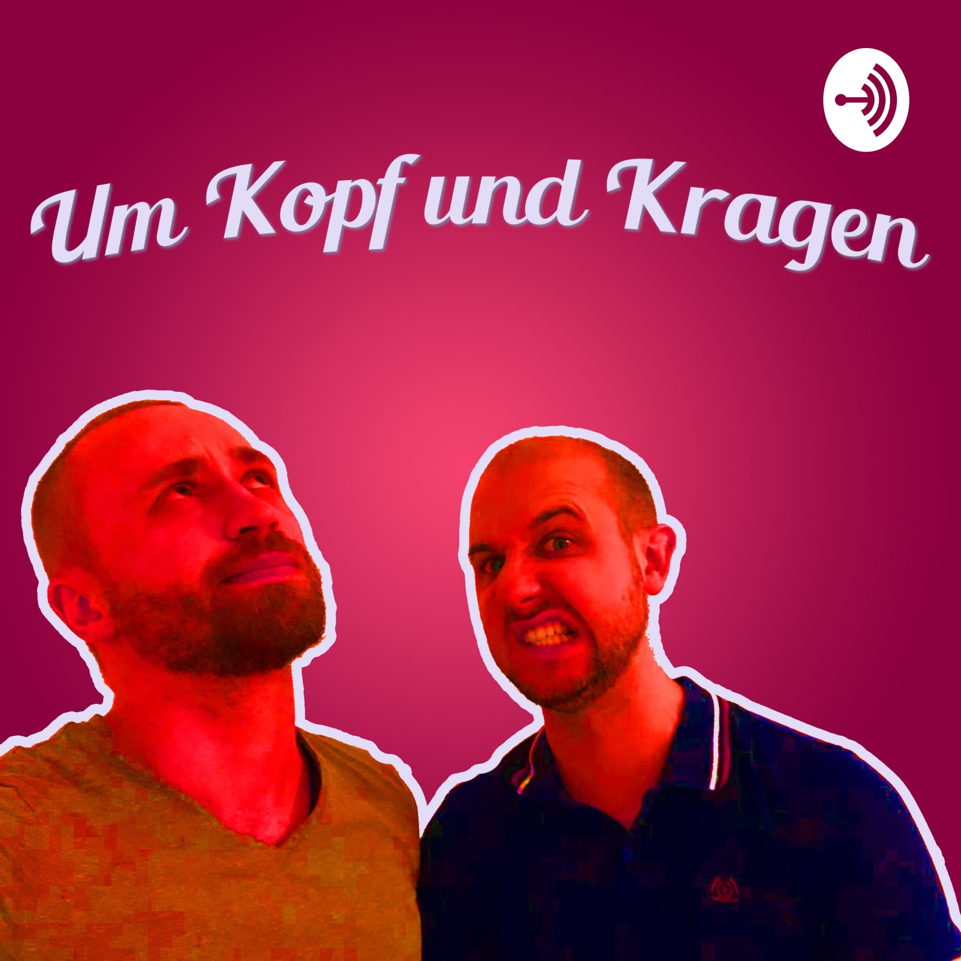 Um Kopf und Kragen | Comedy - Podcasts