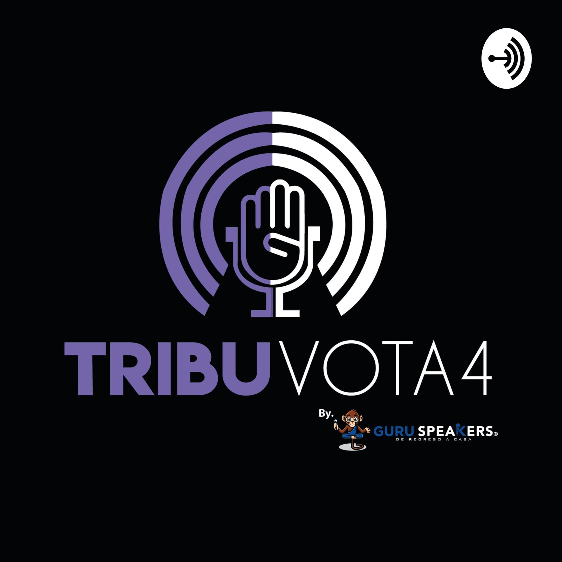 Tribu Vota 4 - Podcasts