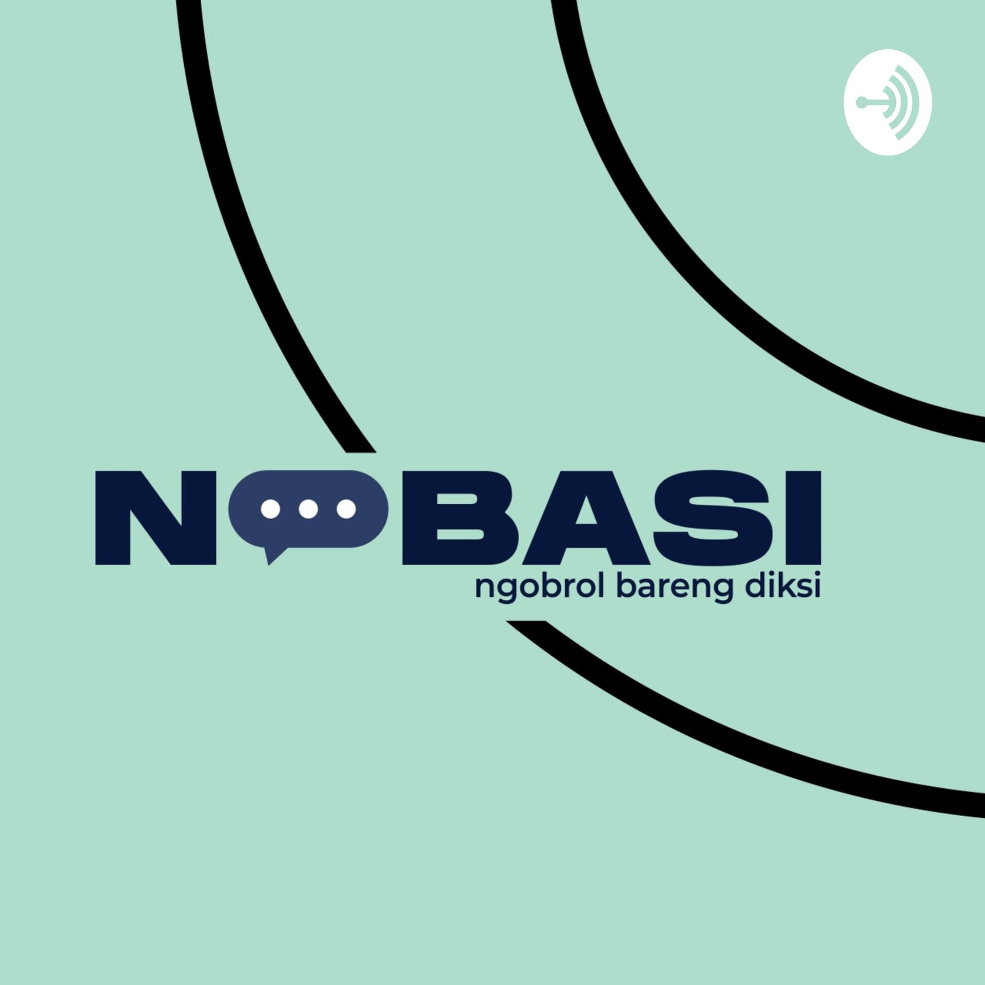Nobasi (Ngobrol Bareng Diksi) - Podcasts
