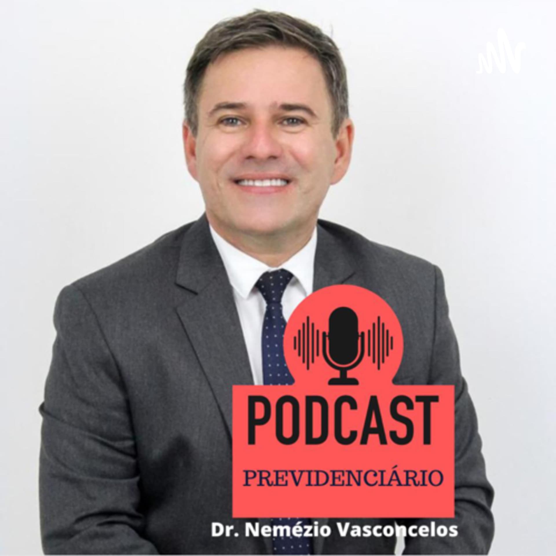 Podcast Previdenciário - Podcasts