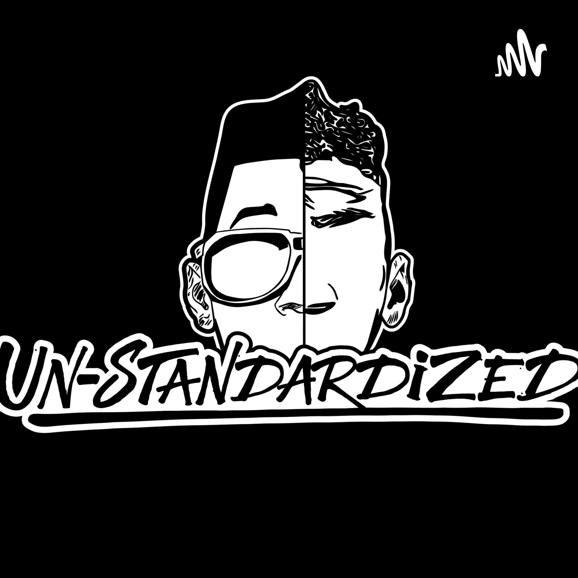An UN-Standardized Podcast - Podcasts