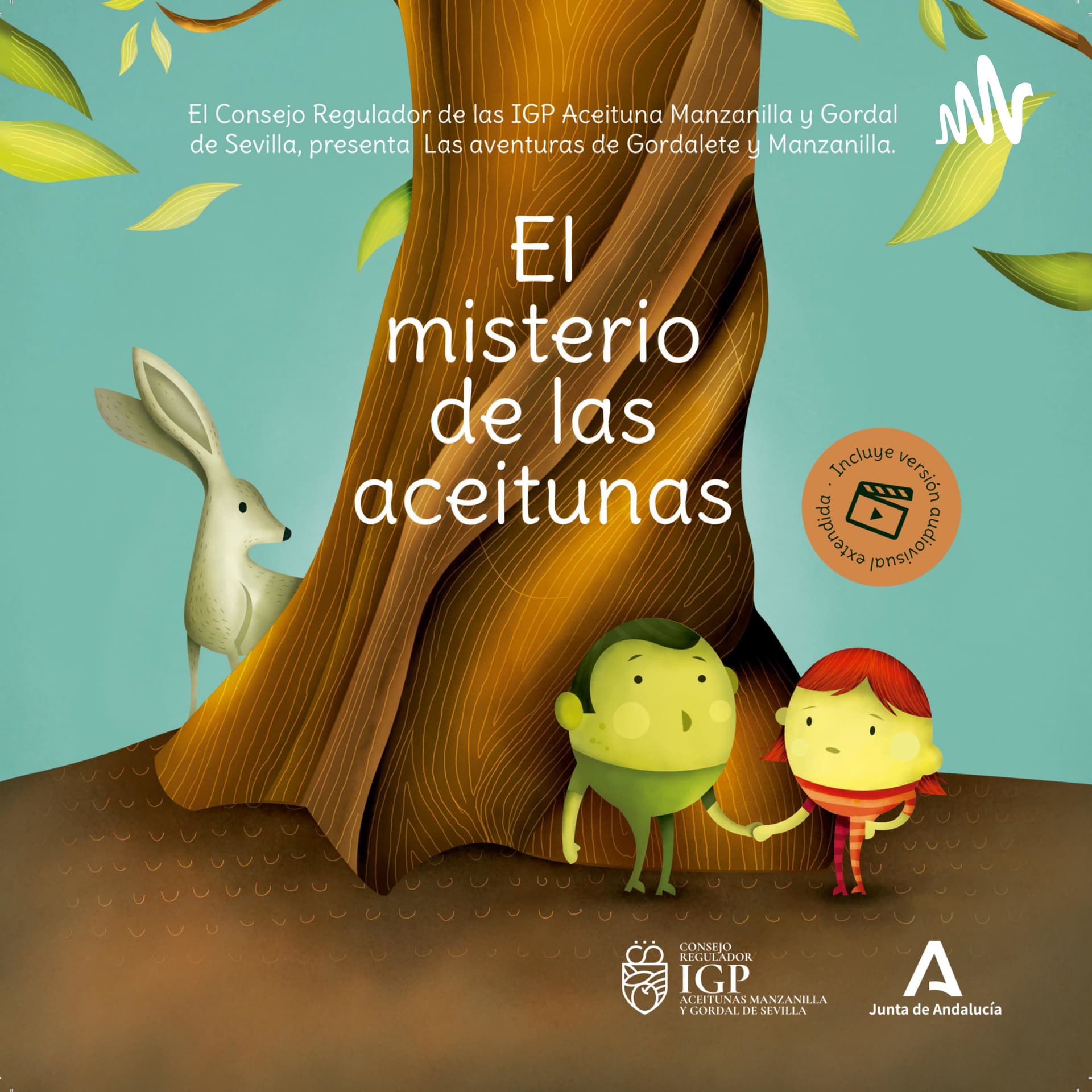 Las aventuras de Gordalete y Manzanilla | "El Misterio de las Aceitunas". - Podcasts