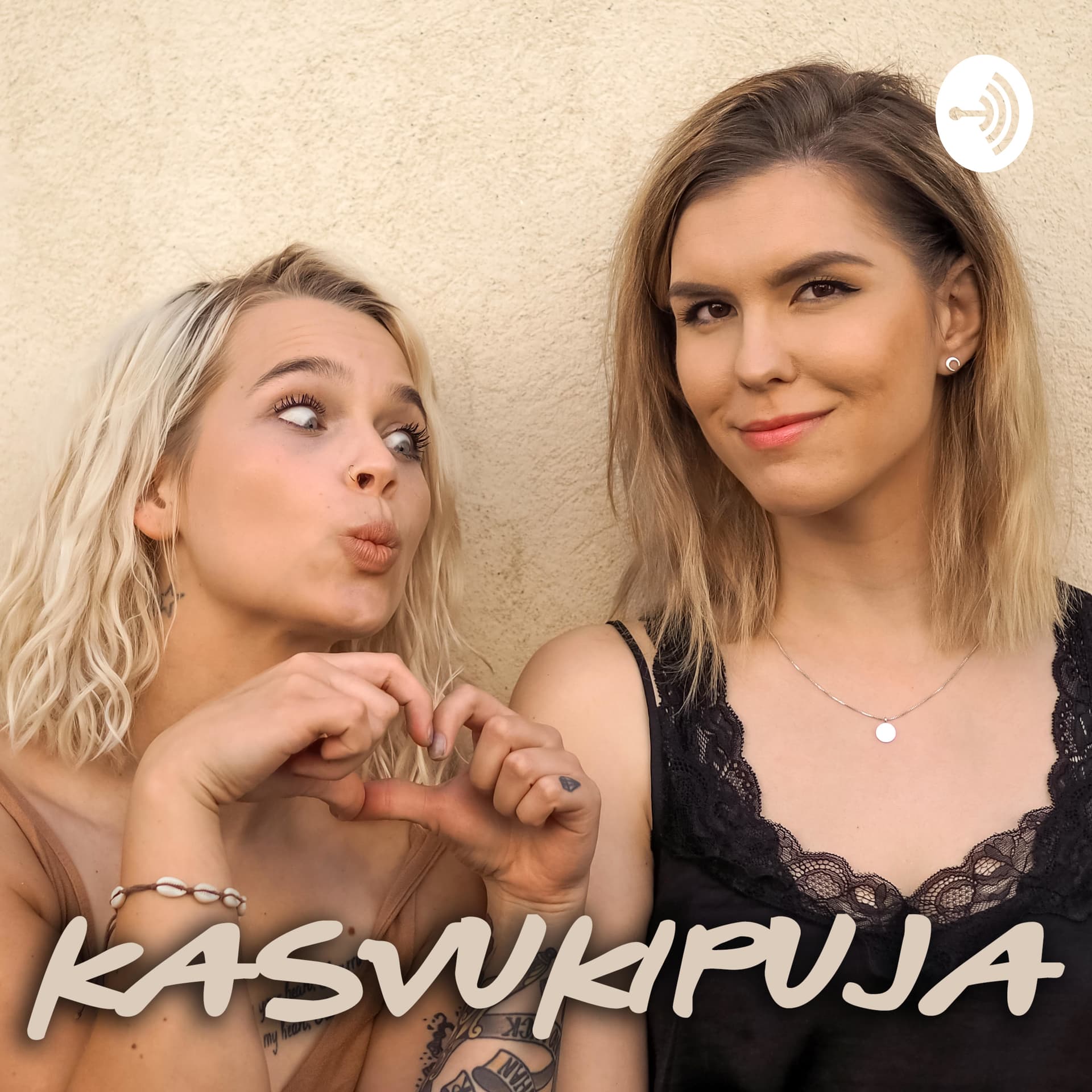 KASVUKIPUJA - Podcasts