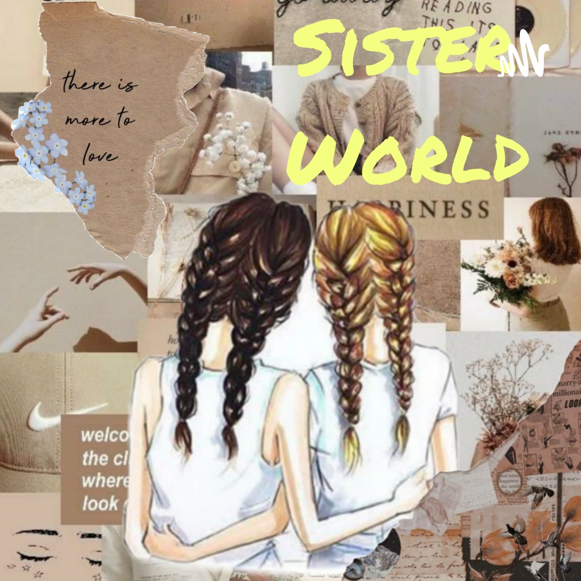 Sister World - Podcasts