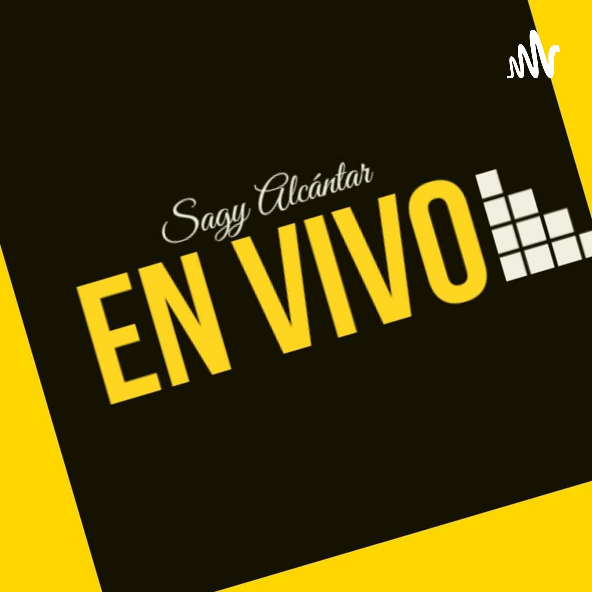Sagy Alcántar en Vivo - Podcasts
