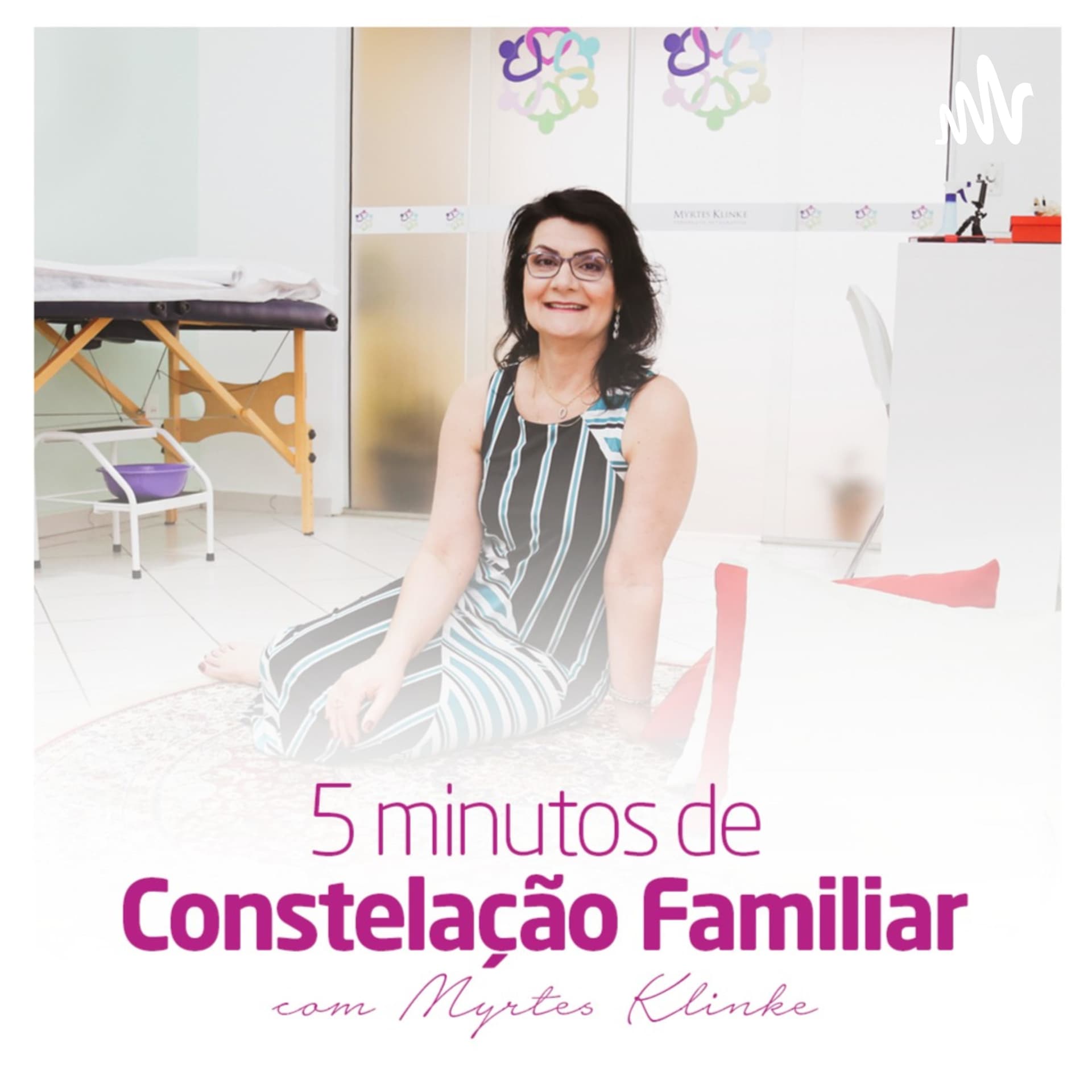 5 minutos de Constelação Familiar - Podcasts
