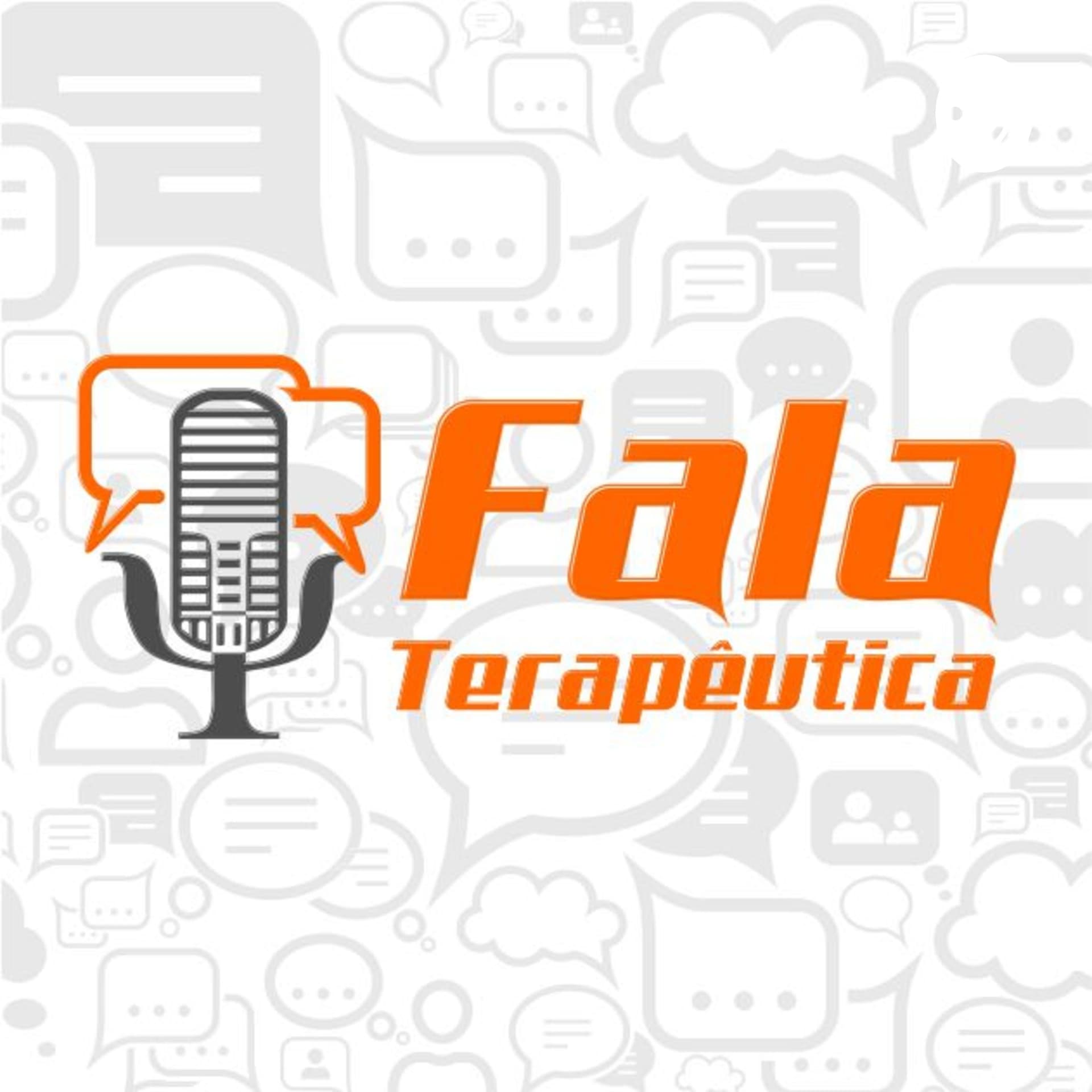 Fala Terapêutica - Podcasts