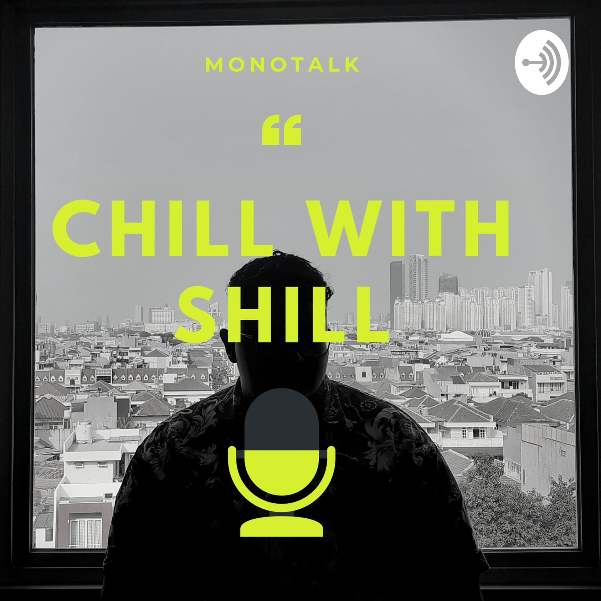 Chill With Shill - Podcasts