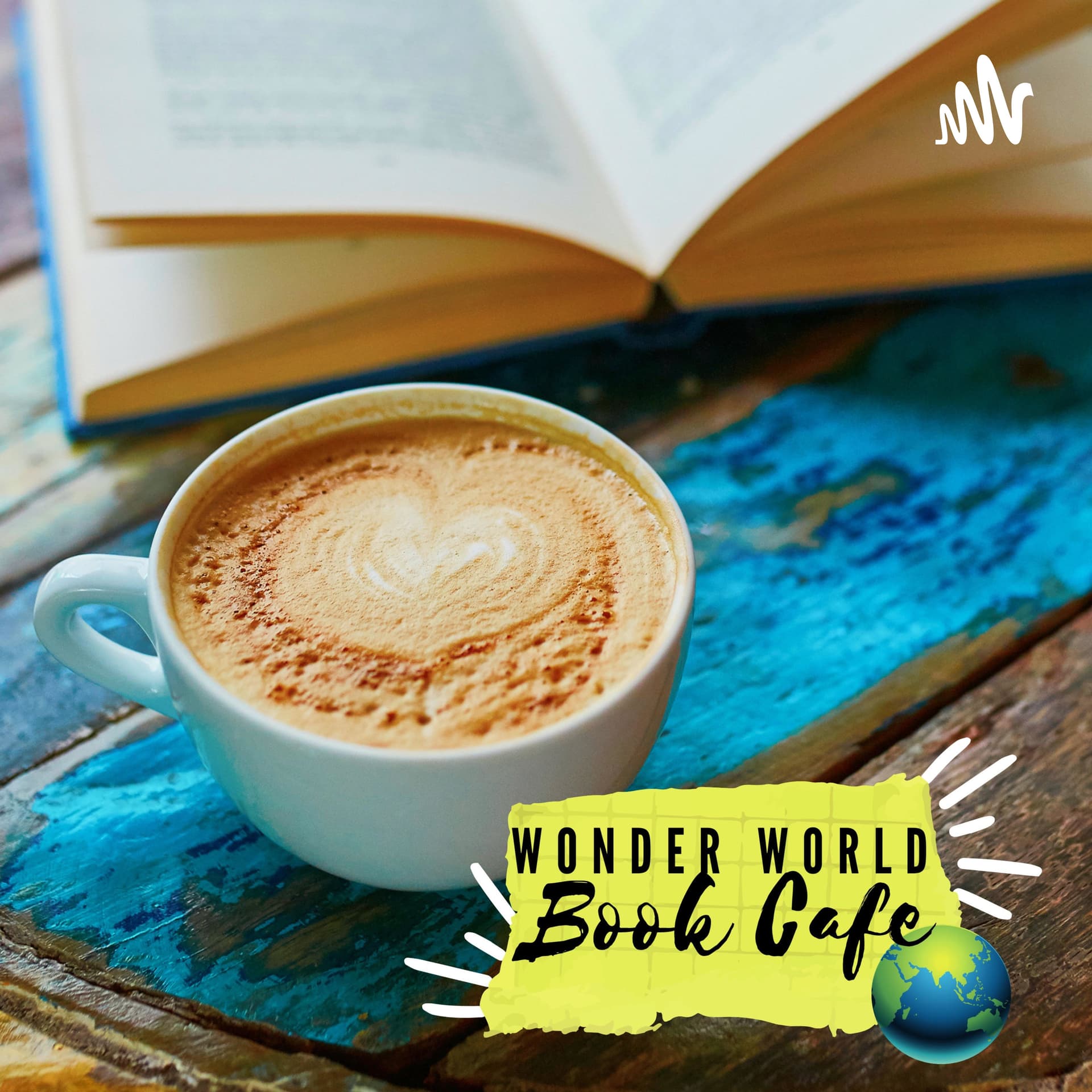 Wonder World Book Cafe' - Podcasts