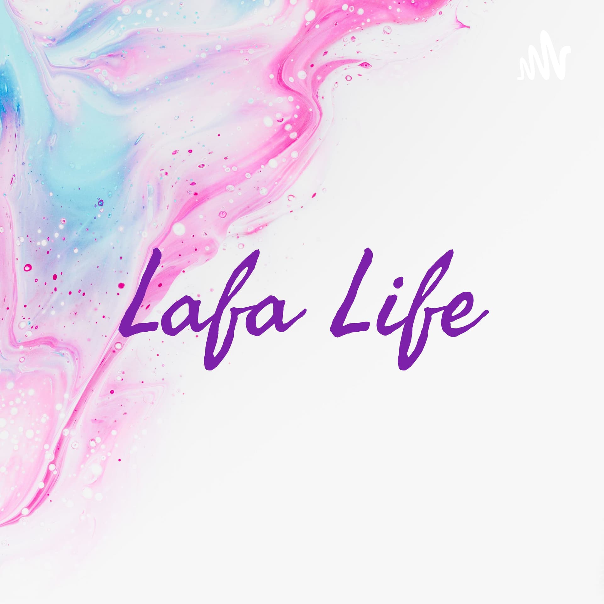 Lafa Life - Podcasts
