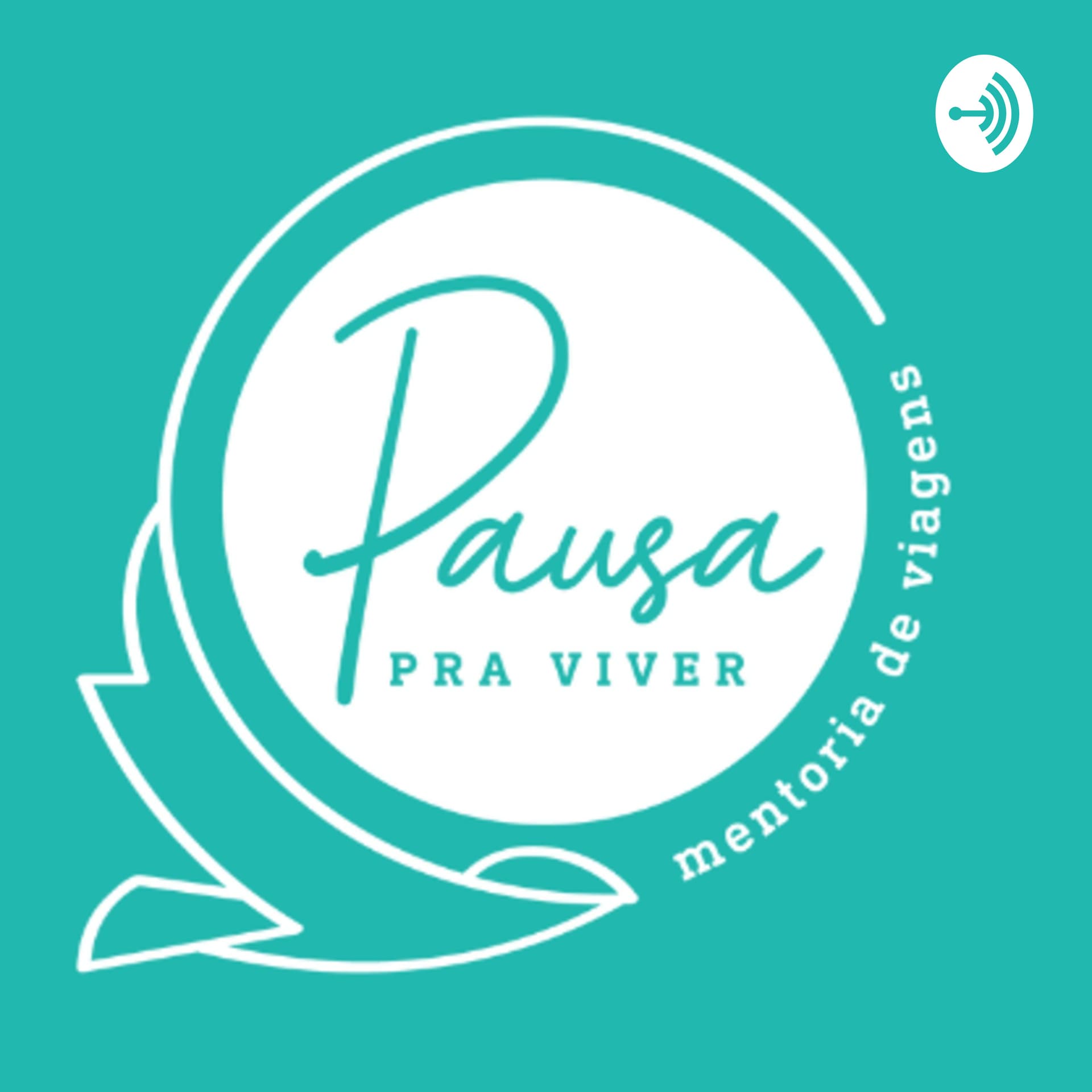 Pausa pra Viver - Podcasts