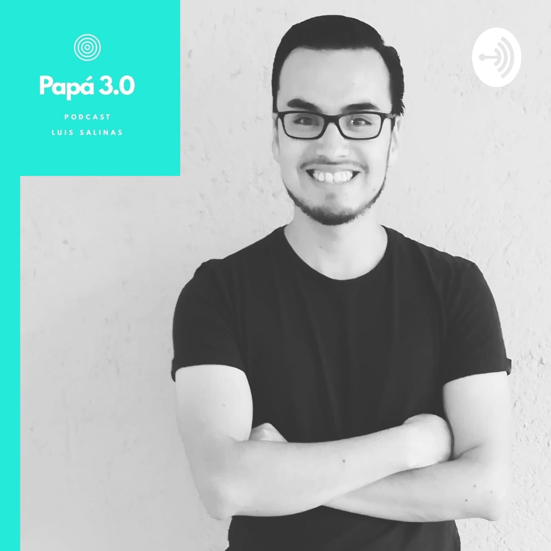 Papá 3.0 - Podcasts