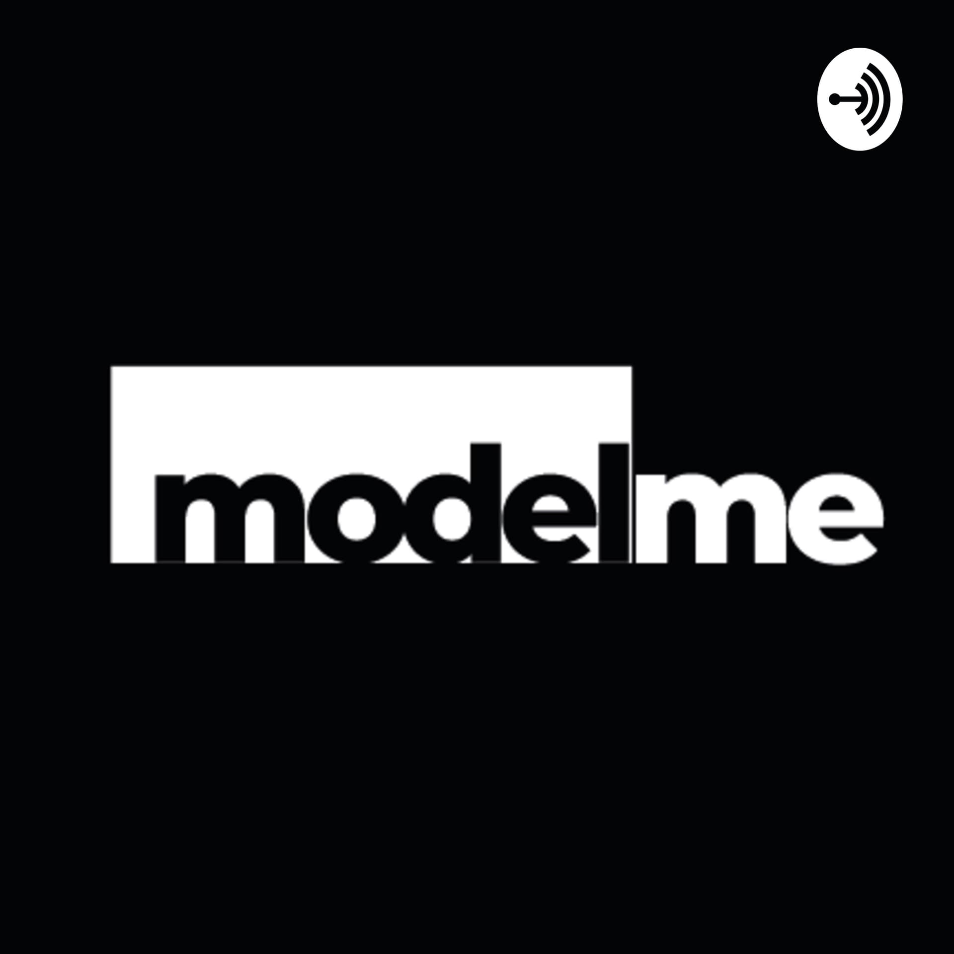 modelme - Podcasts