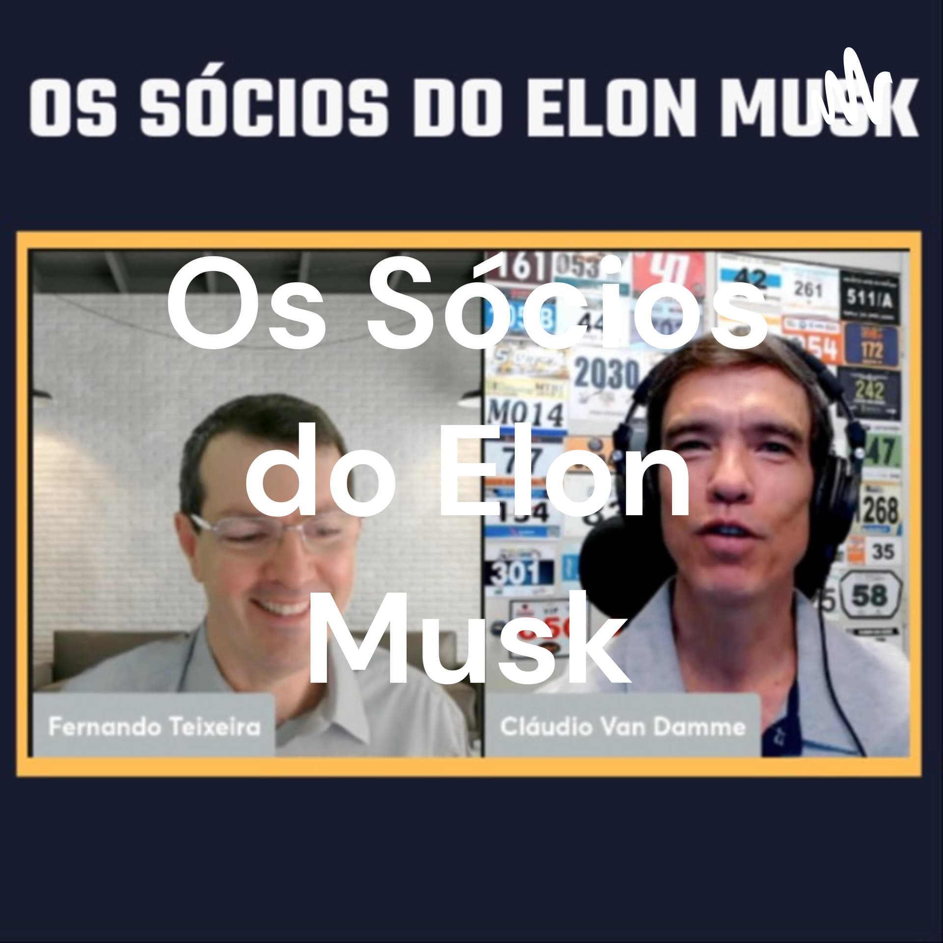 Os Sócios do Elon Musk - Podcasts