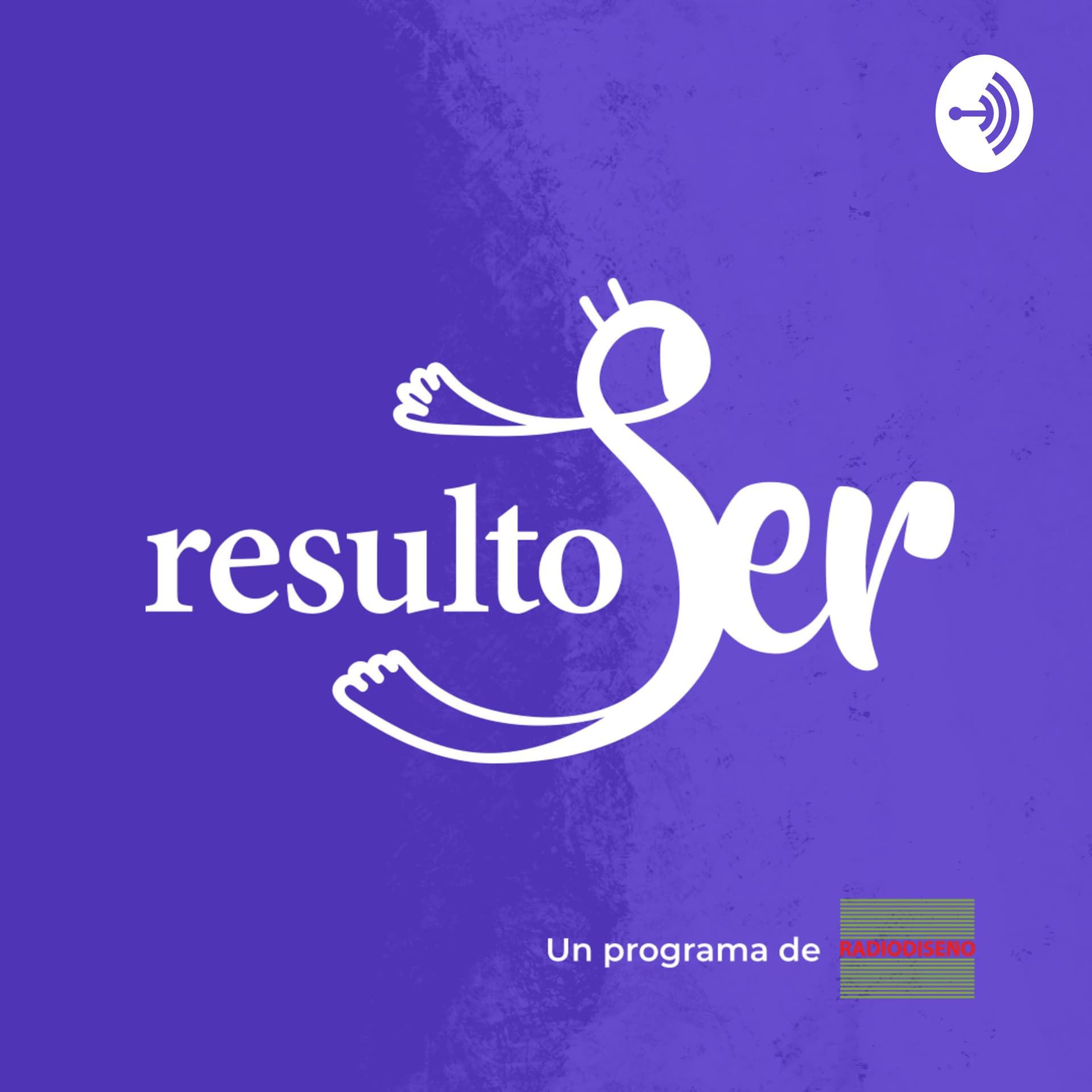 Resulto Ser - Podcasts
