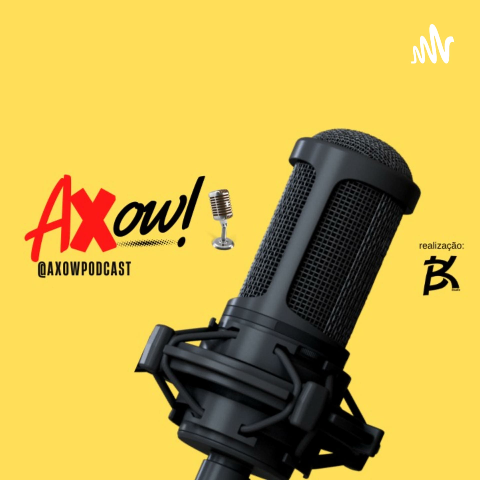 Axow - Podcast
