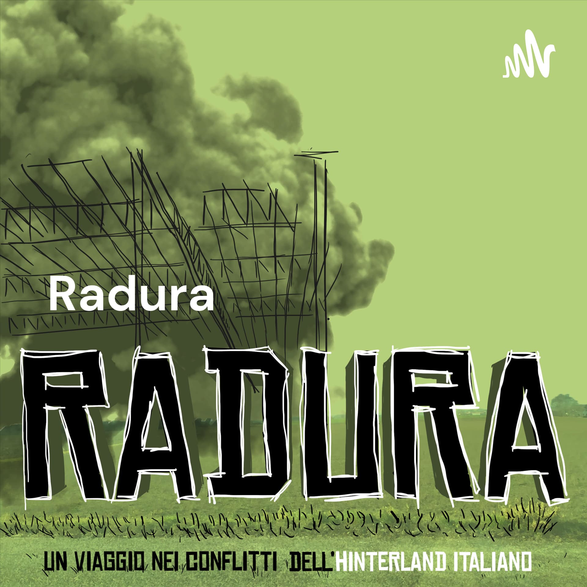 Radura - Un viaggio nei conflitti dell'hinterland italiano - Podcasts