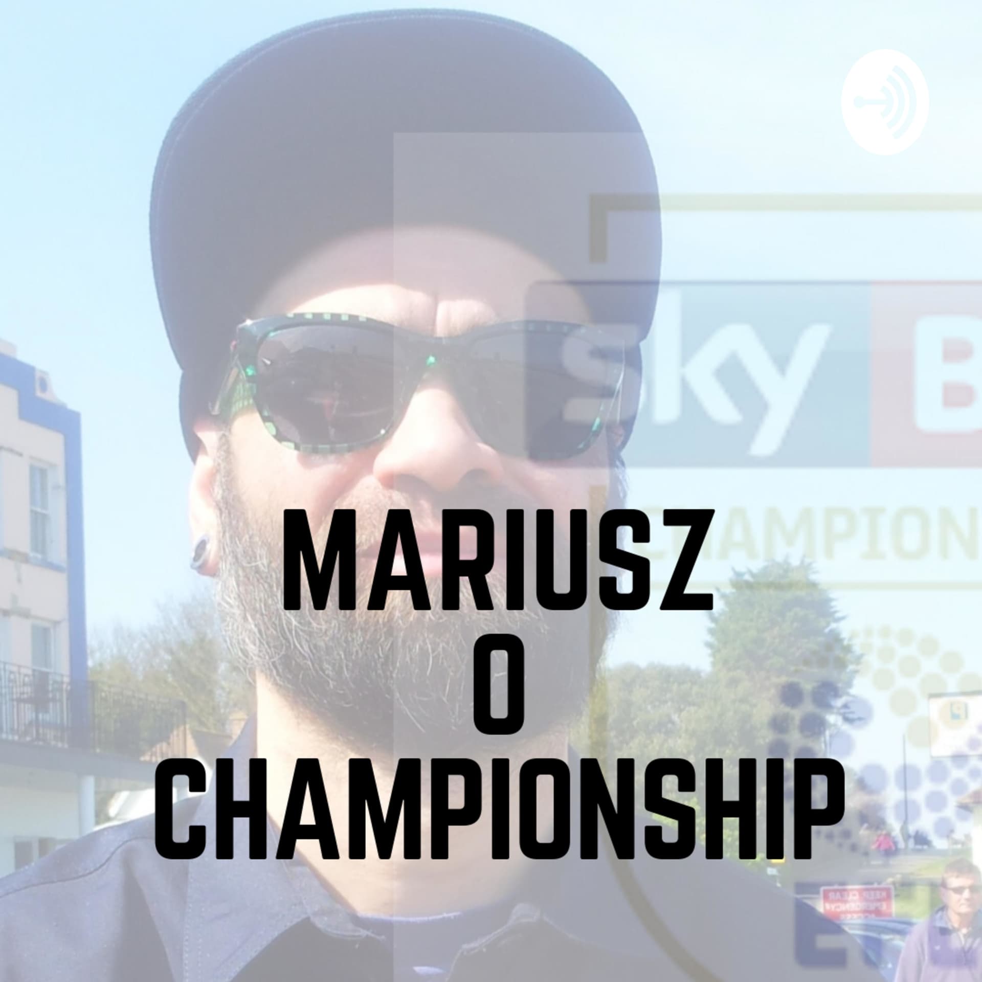 Mariusz o Championship - Podcasts