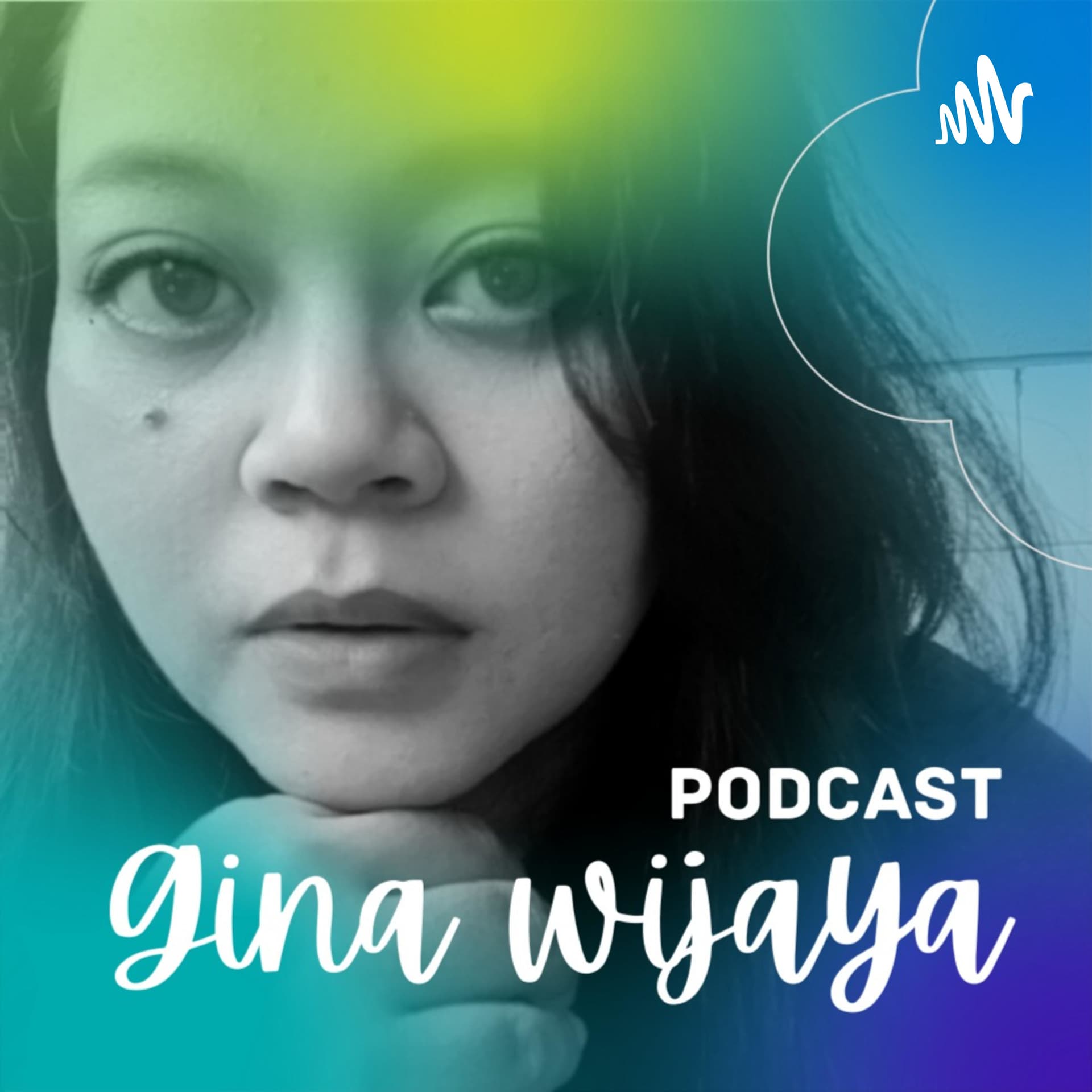 Gina Wijaya - Podcasts