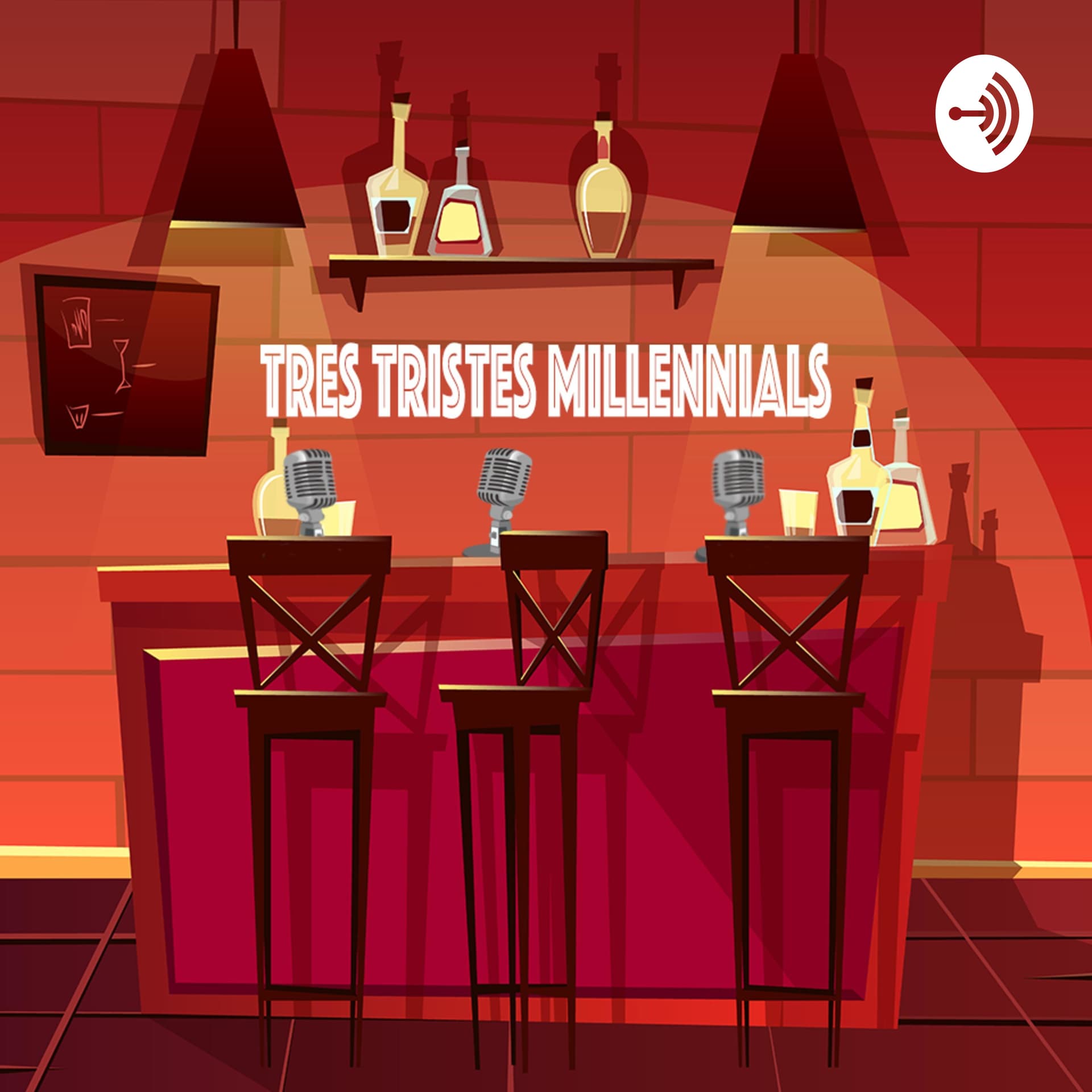 Tres Tristes Millennials - Podcasts