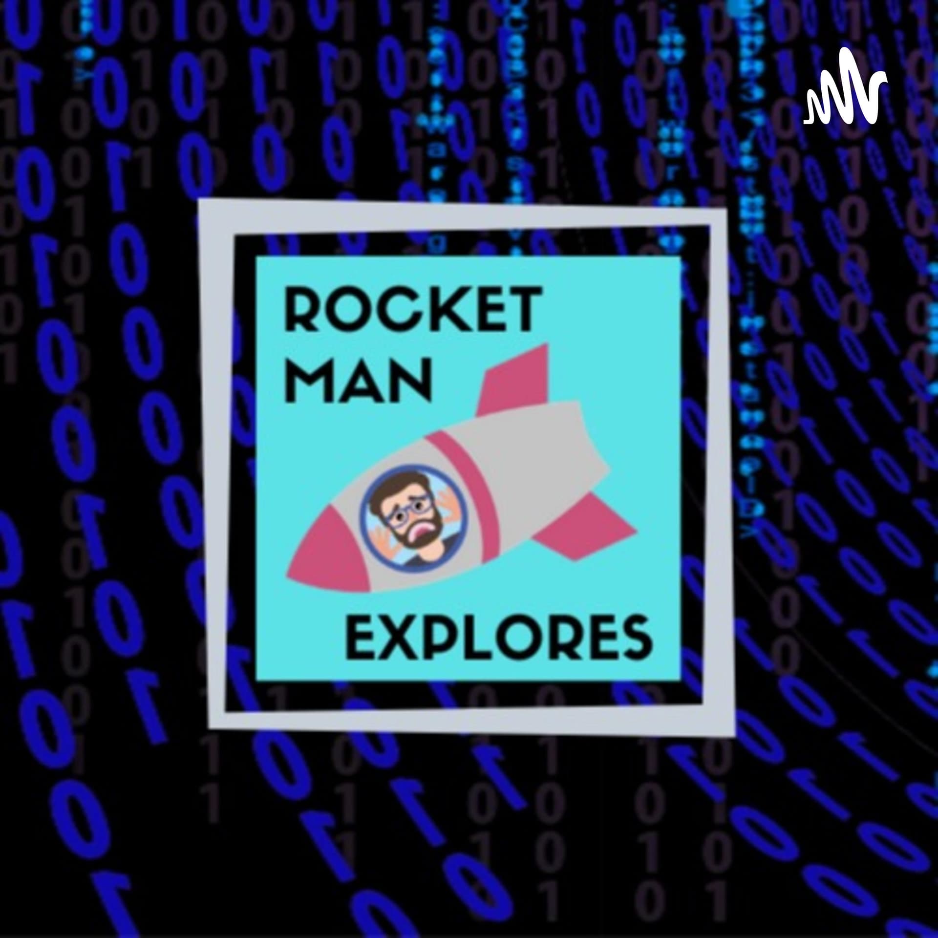 Rocketman Explores - Podcasts