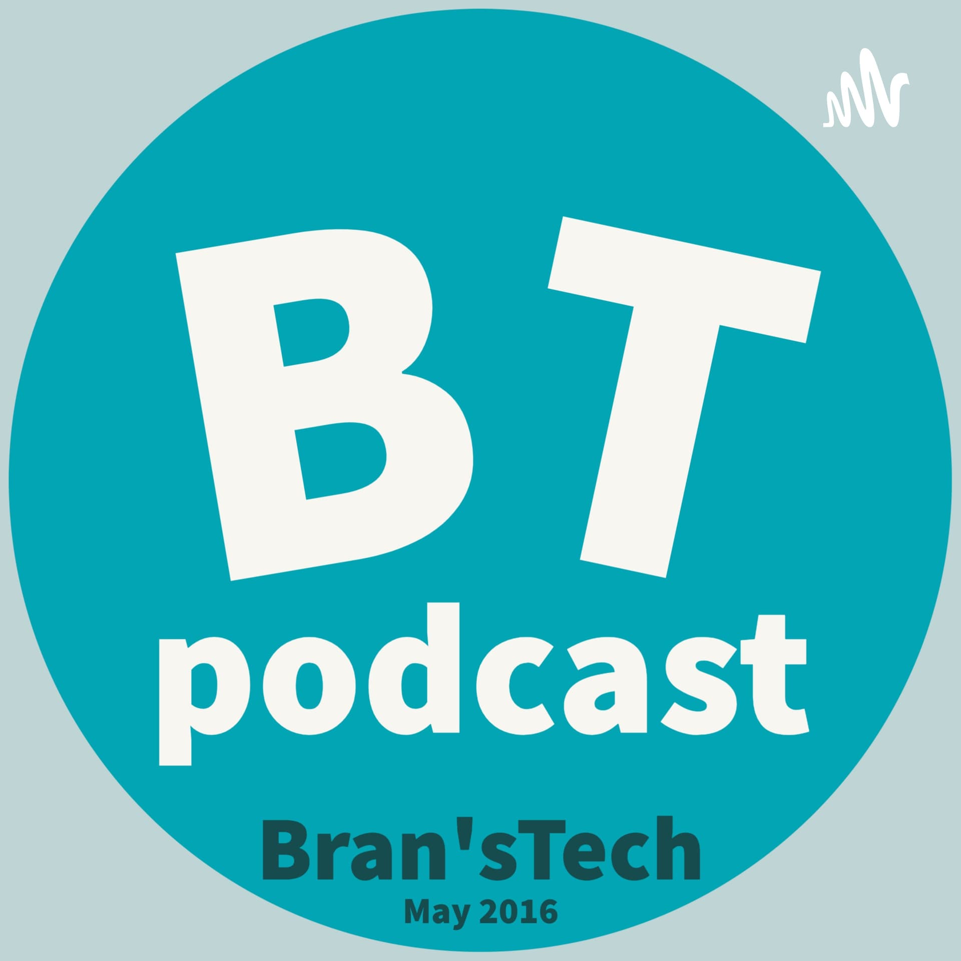 Bran'sTech - Podcasts