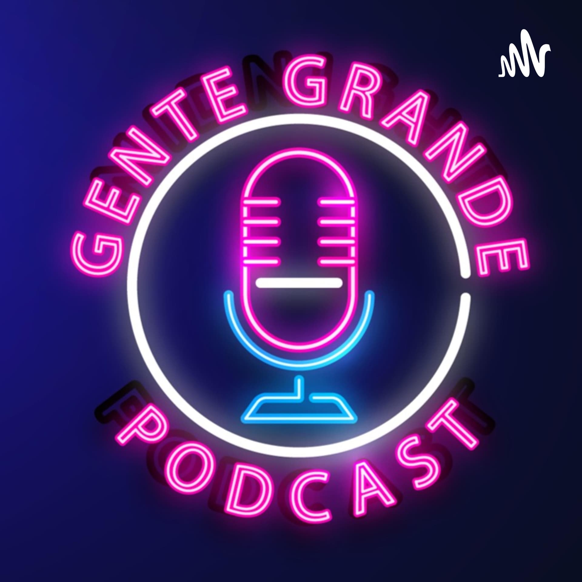 Gente Grande El Podcast - Podcasts