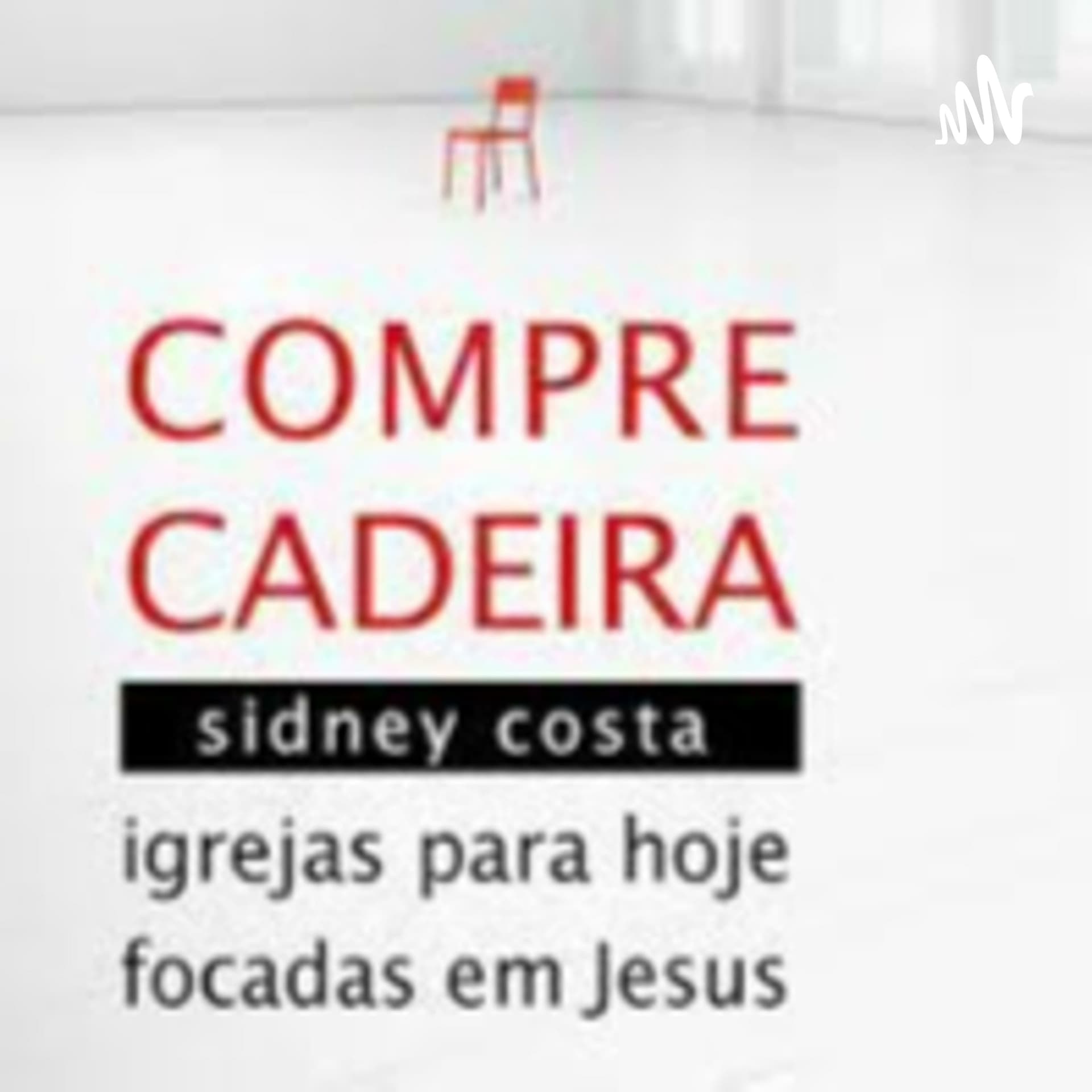 “Compre cadeira” - Podcasts