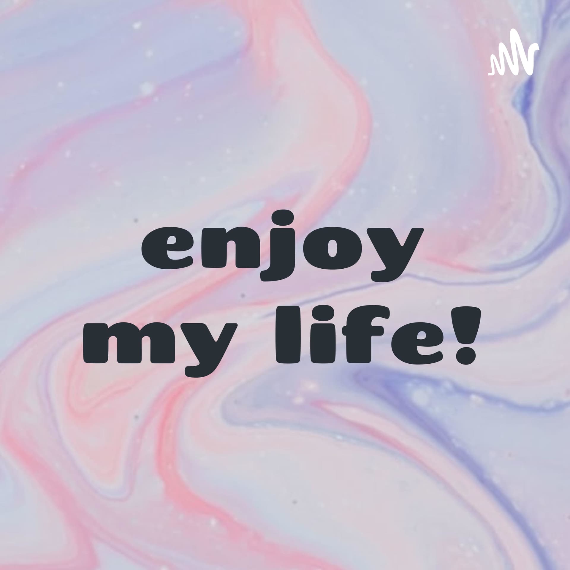 【エノラジオ】enjoy my life! - Podcasts