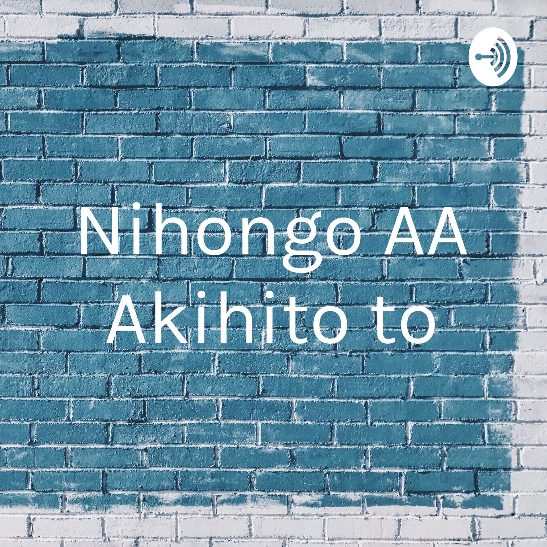 Nihongo AA Kaigimo - Podcasts