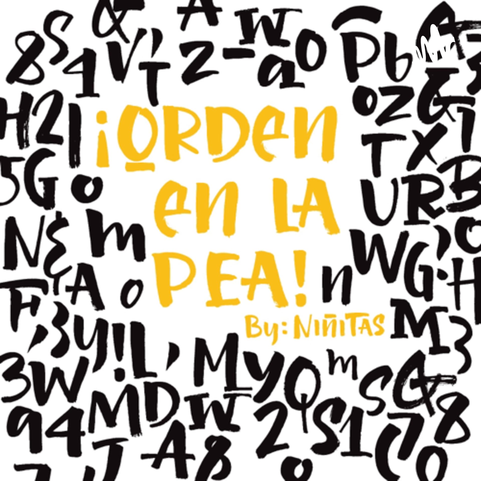 ¡Orden en la Pea! by niñitas - Podcasts