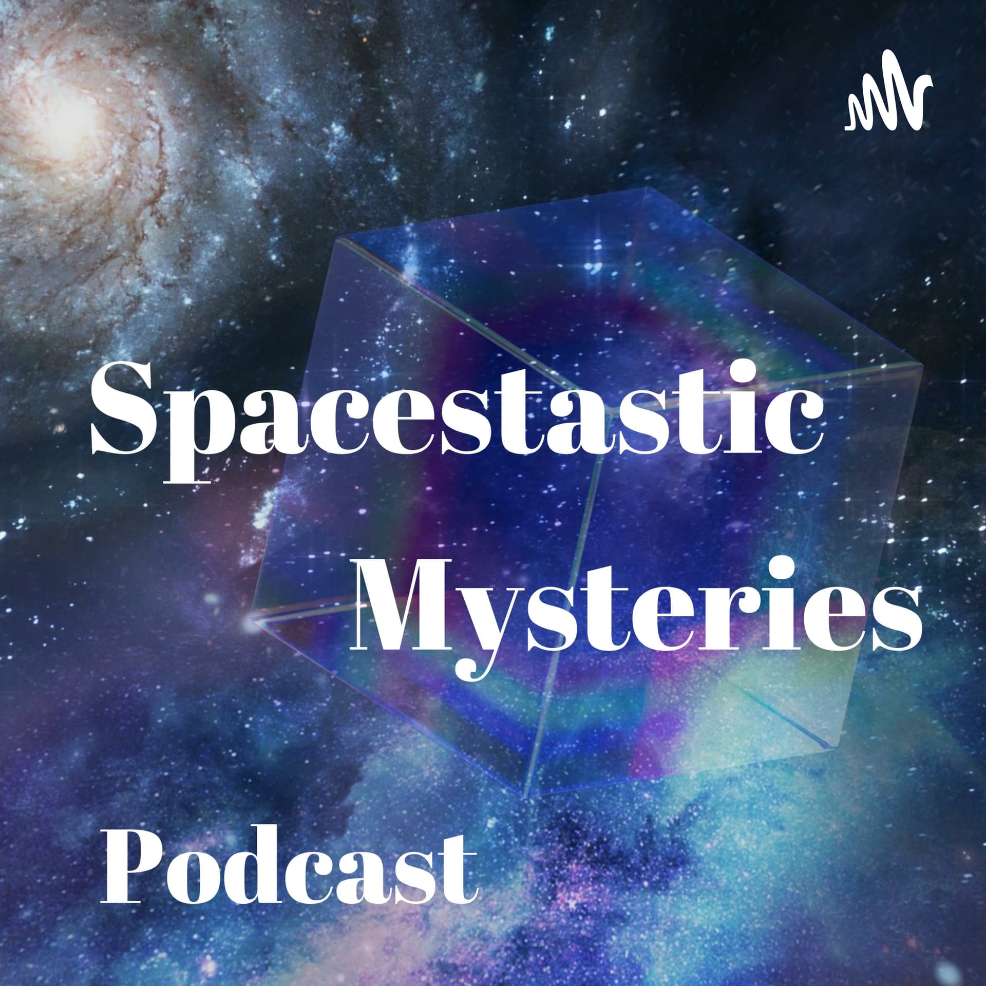 Spacestastic Mysteries - Podcasts