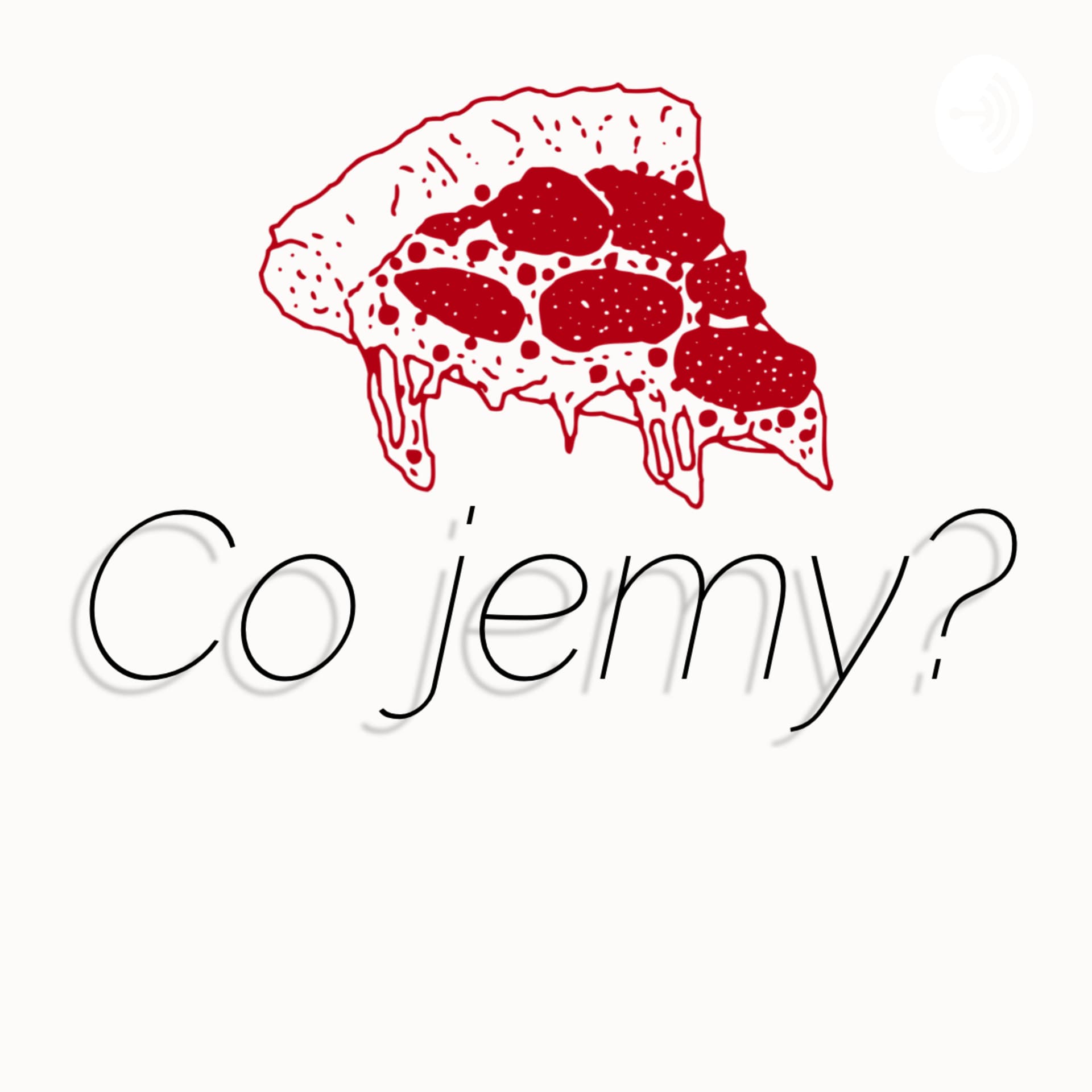 Co jemy? - Podcasts