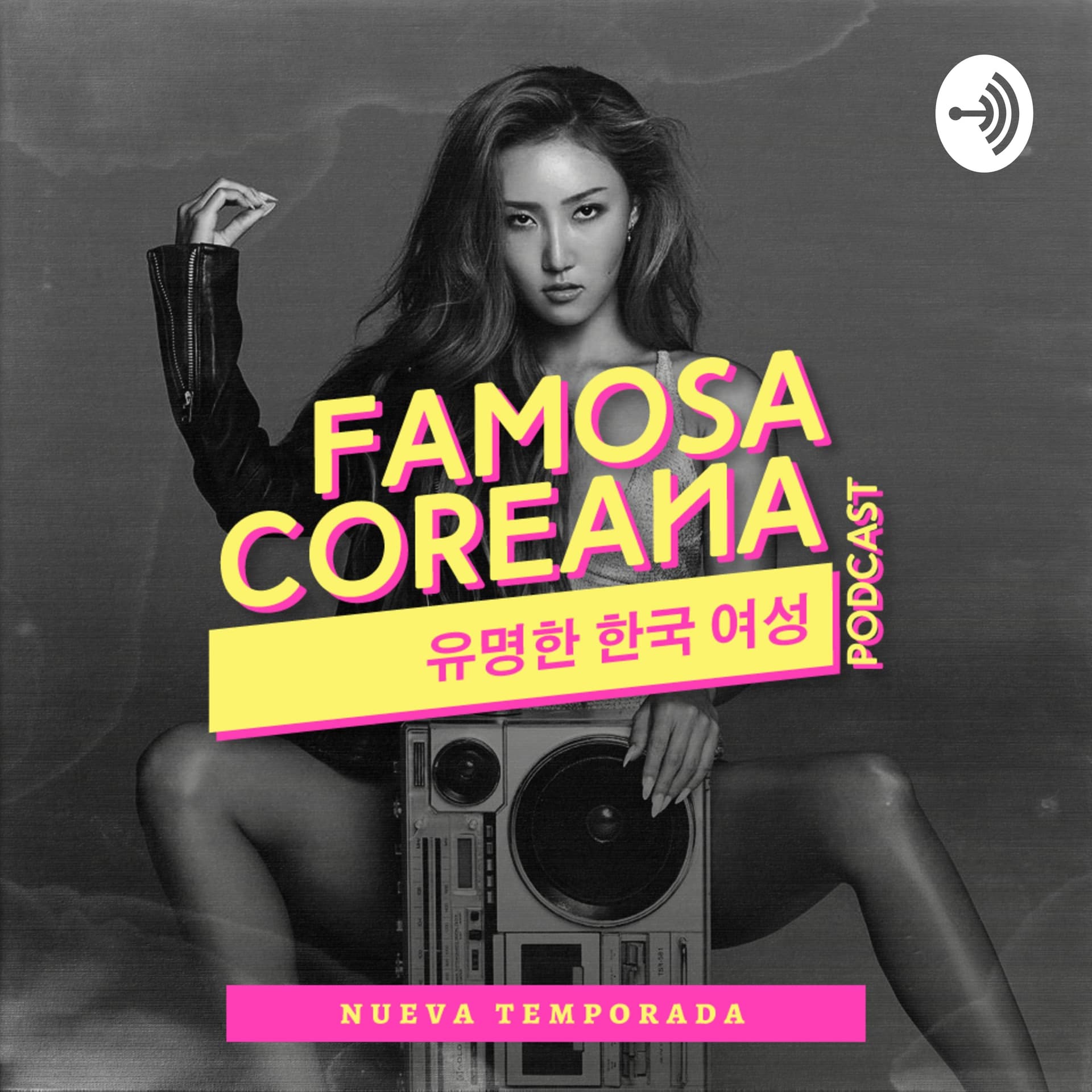 Famosa Coreana - Podcasts