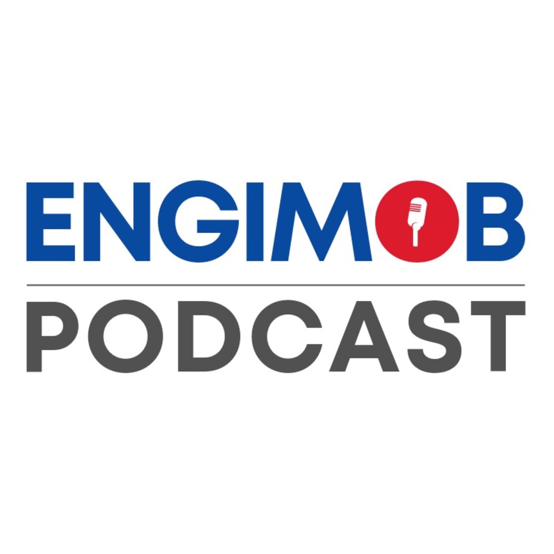 Engimob Podcast - Podcasts
