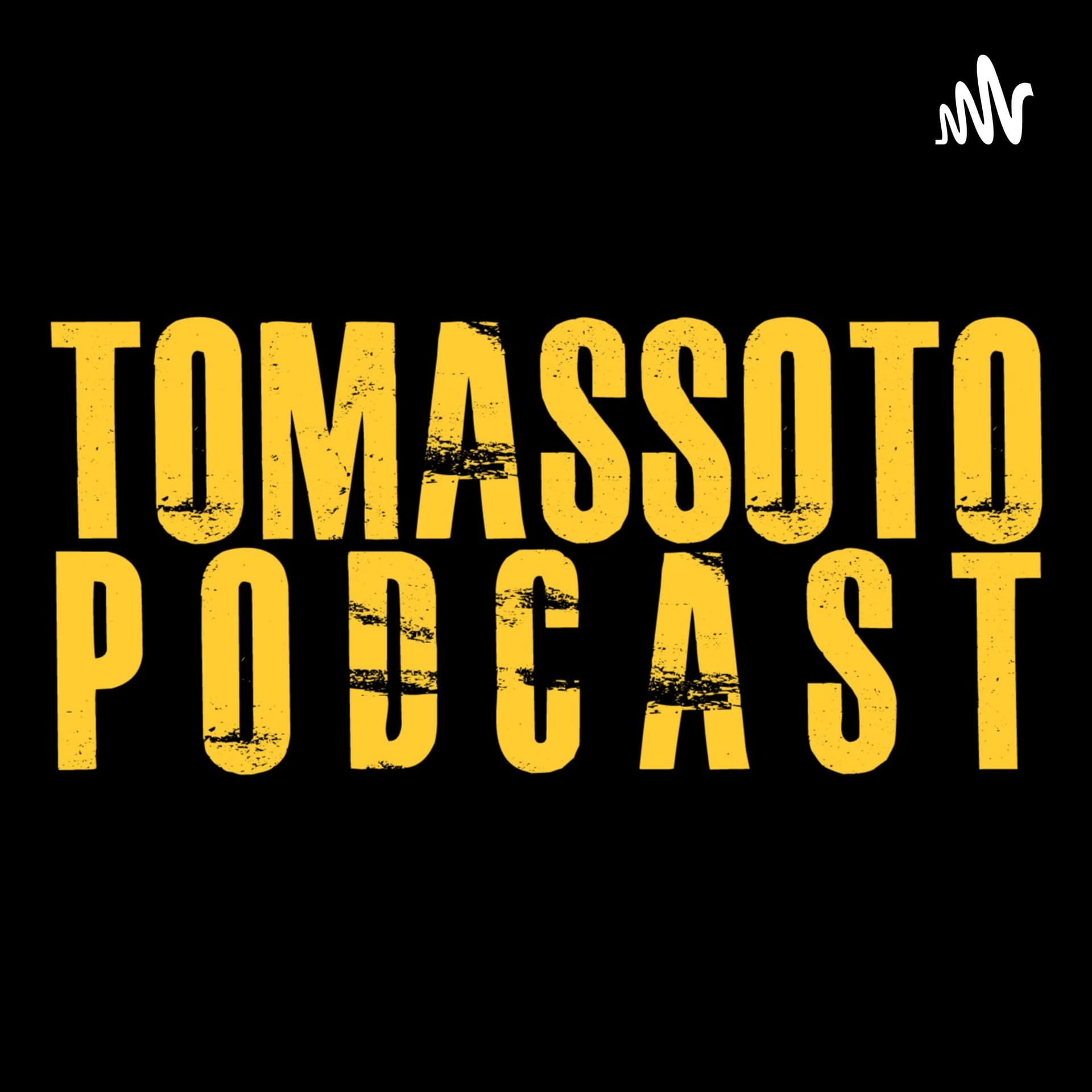 TOMASSOTO PODCAST - Podcasts