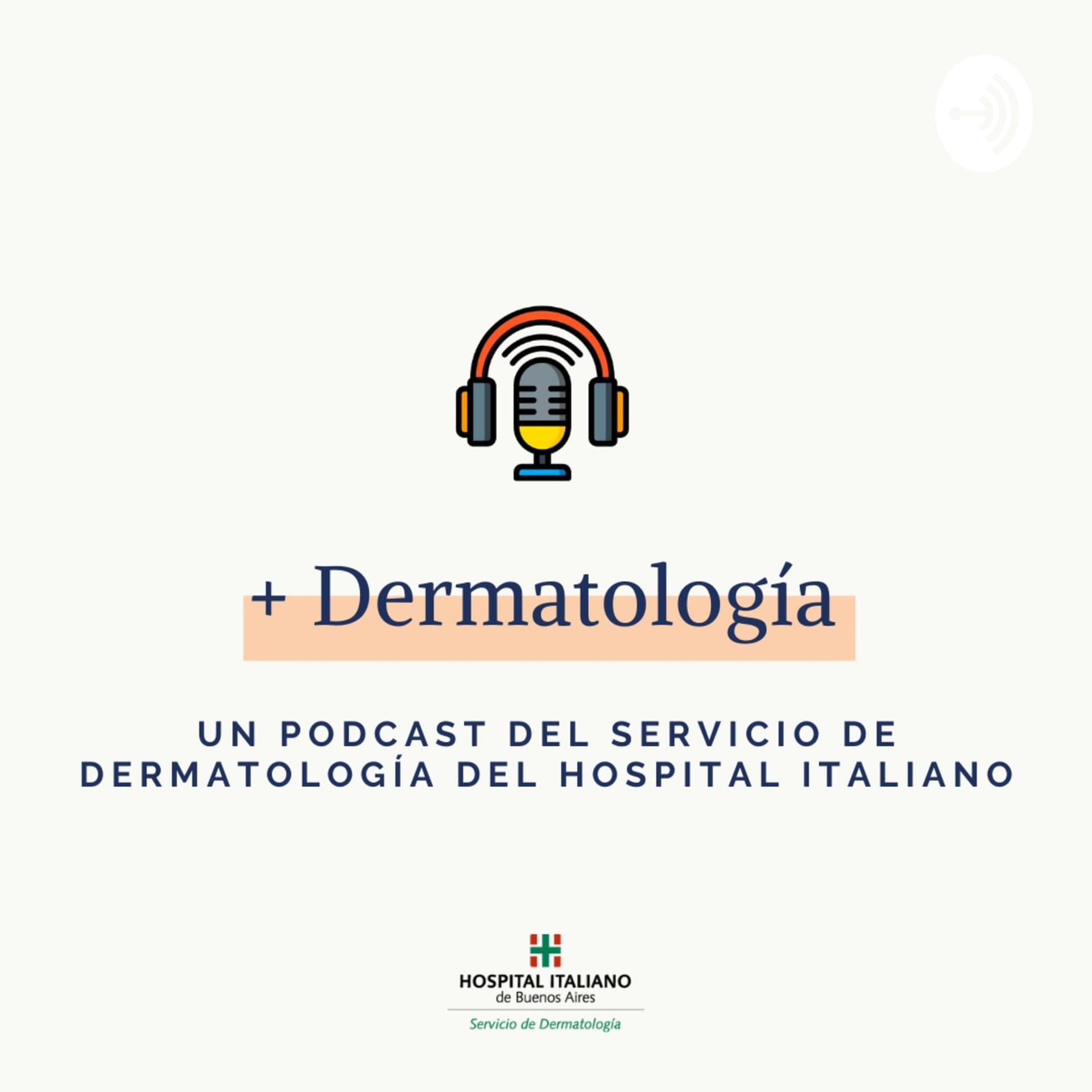 + Dermatologia Hospital Italiano - Podcasts