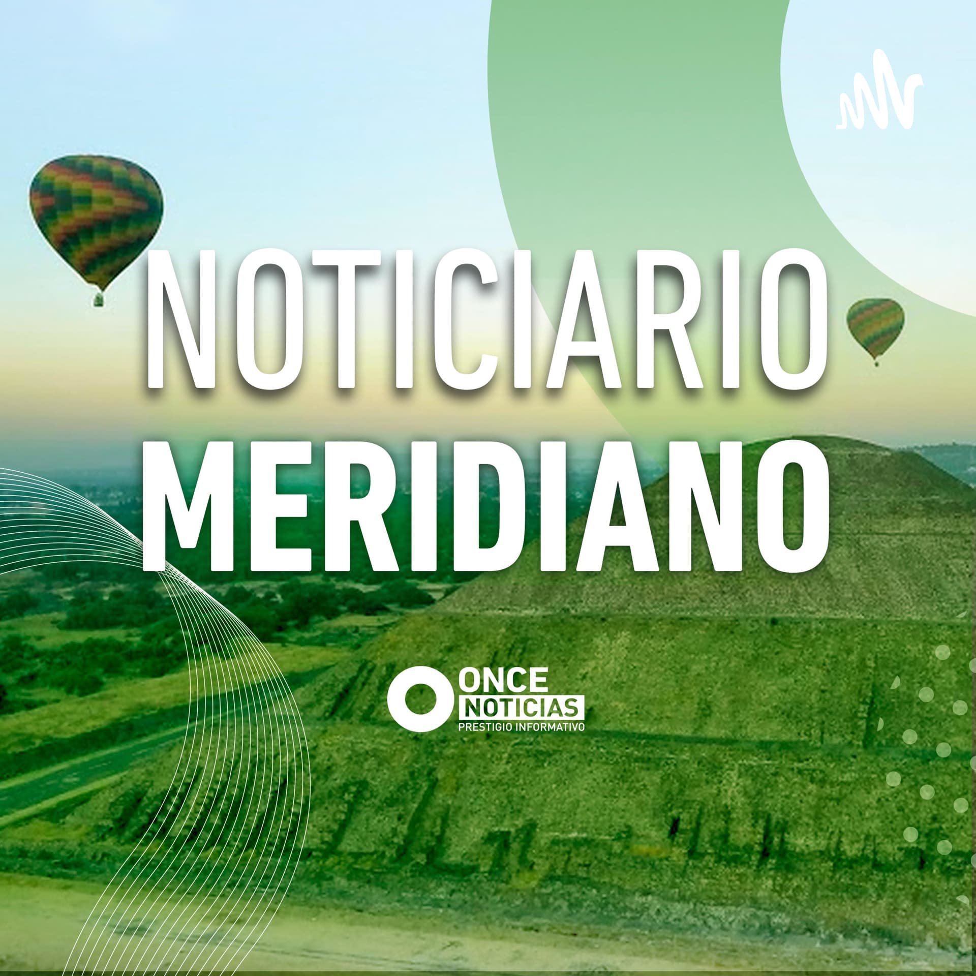 Noticiario Meridiano - Podcasts