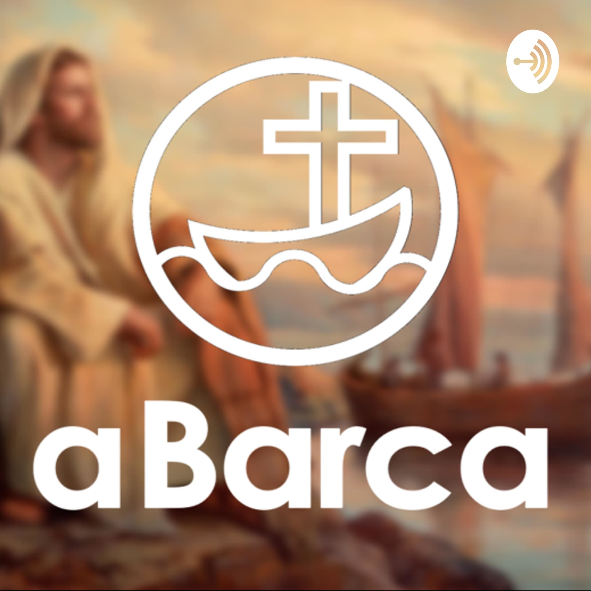 A Barca Católica - Deus Fala Com Você - Podcasts